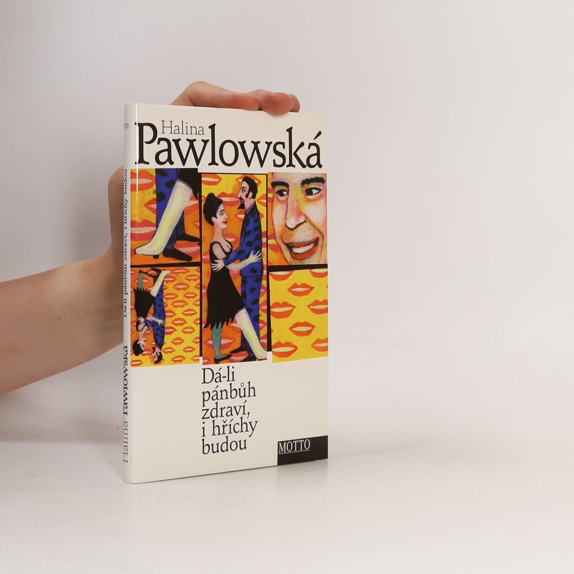 Halina Pawlowská Dá-li pánbůh zdraví, i hříchy budou