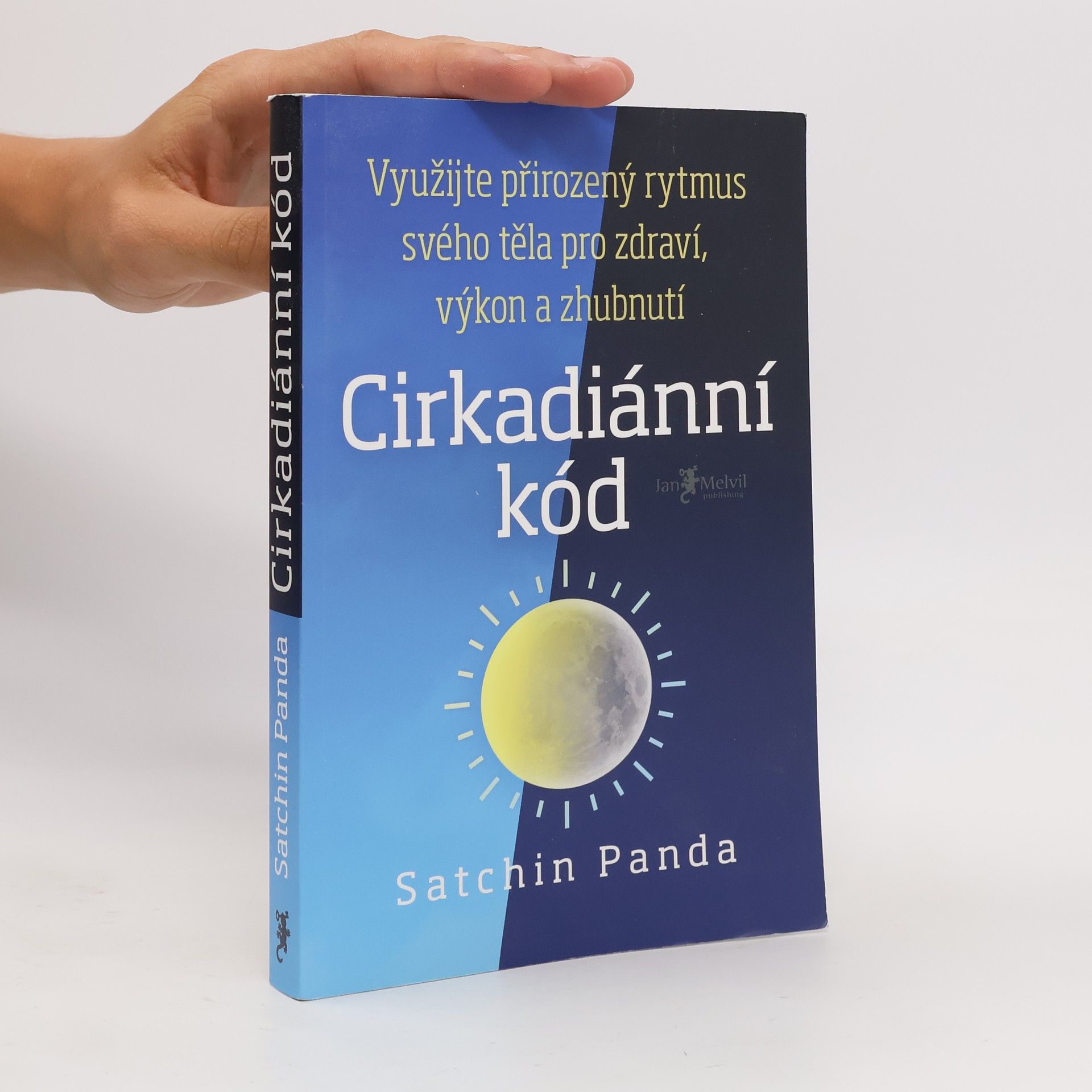 Satchin Panda, PhD Cirkadiánní kód