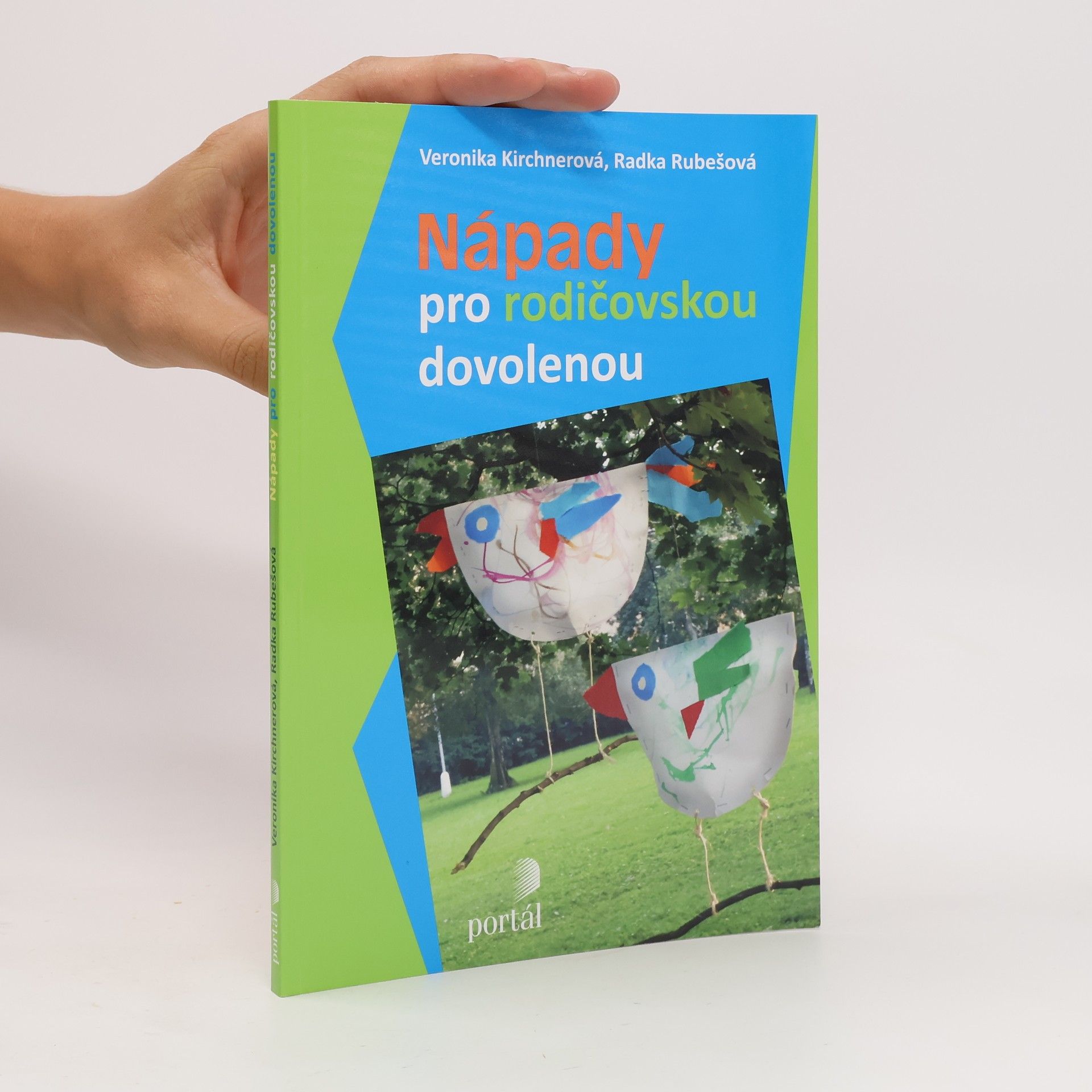 Radka Rubešová Nápady pro rodičovskou dovolenou