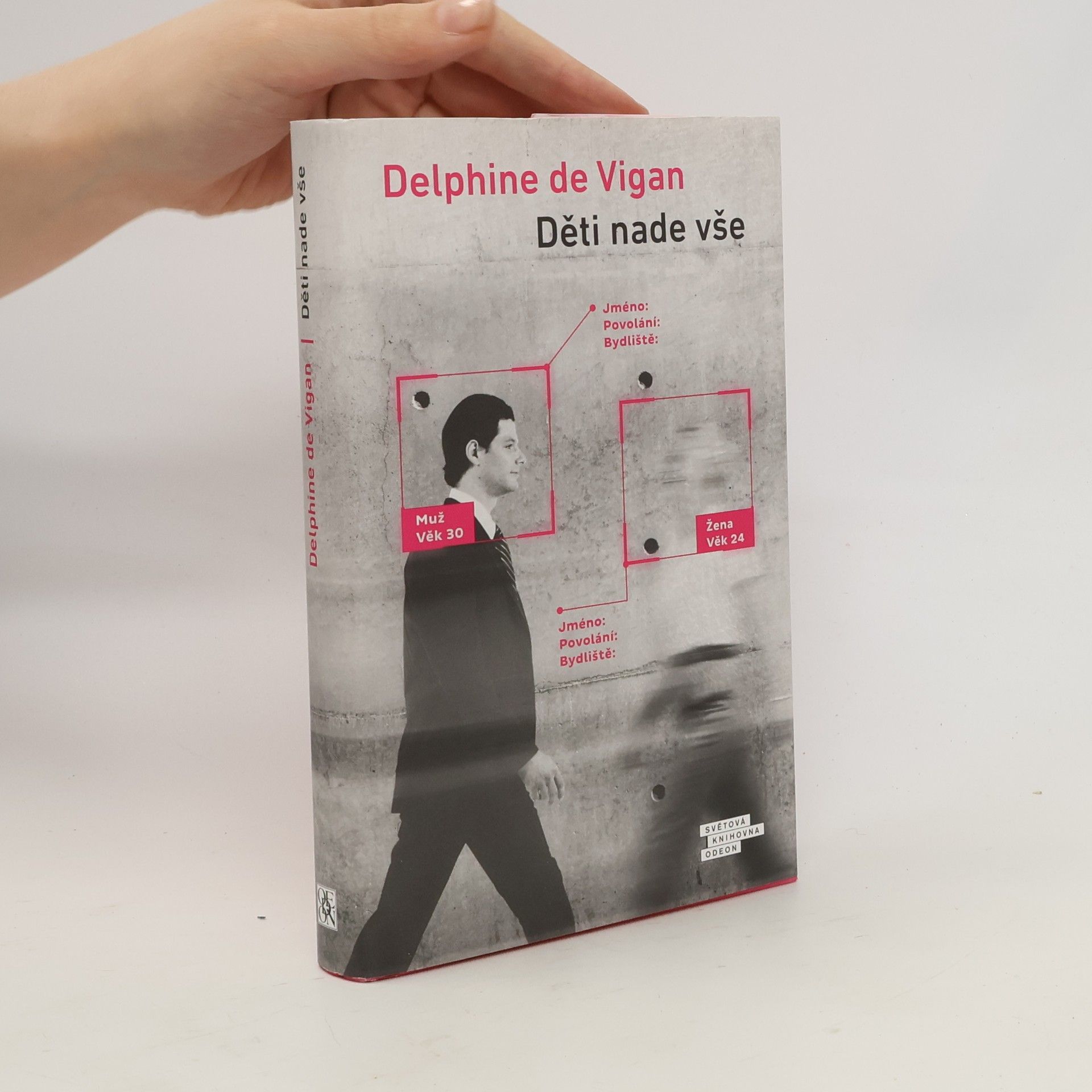 Delphine de Vigan Děti nade vše