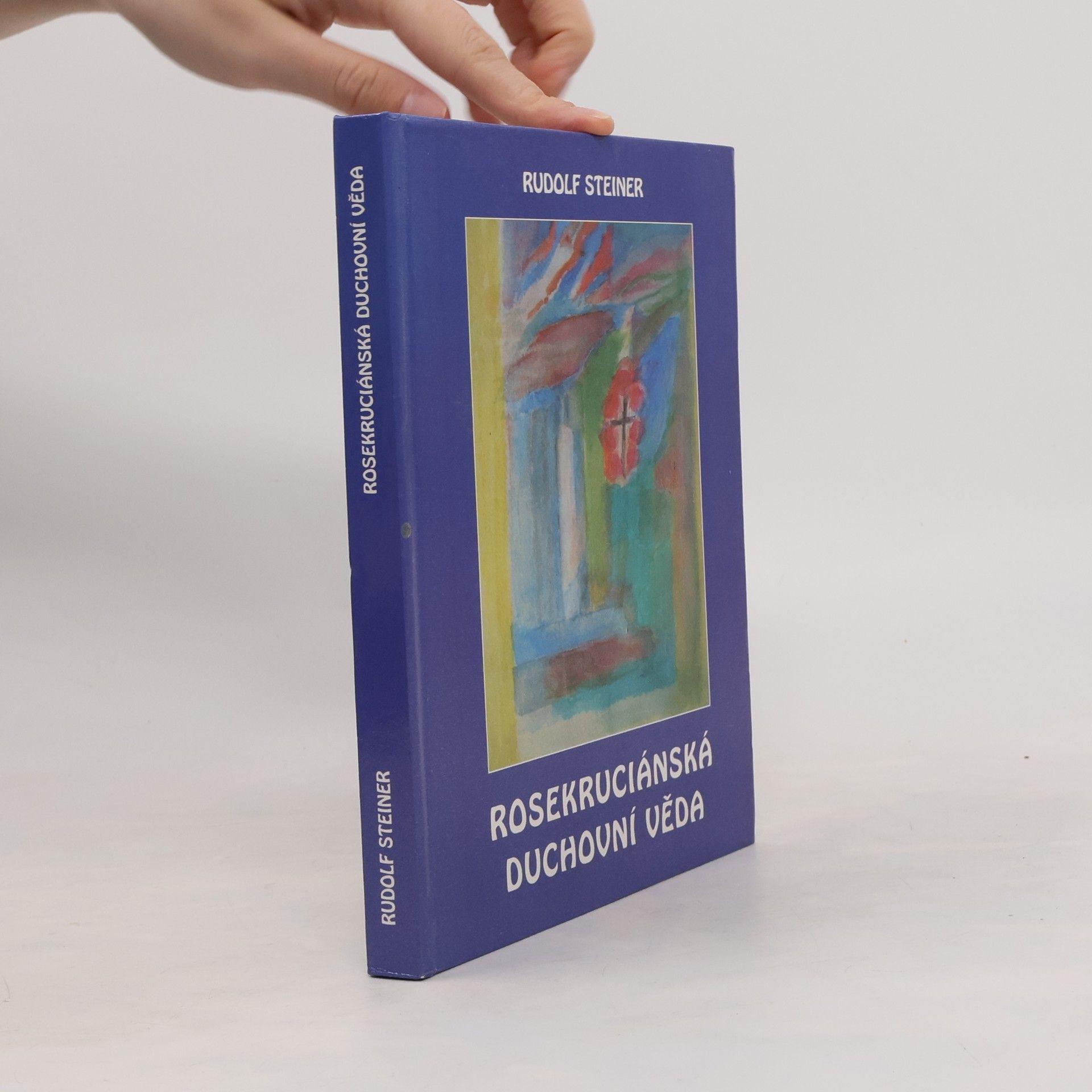 Rudolf Steiner Rosekruciánská duchovní věda