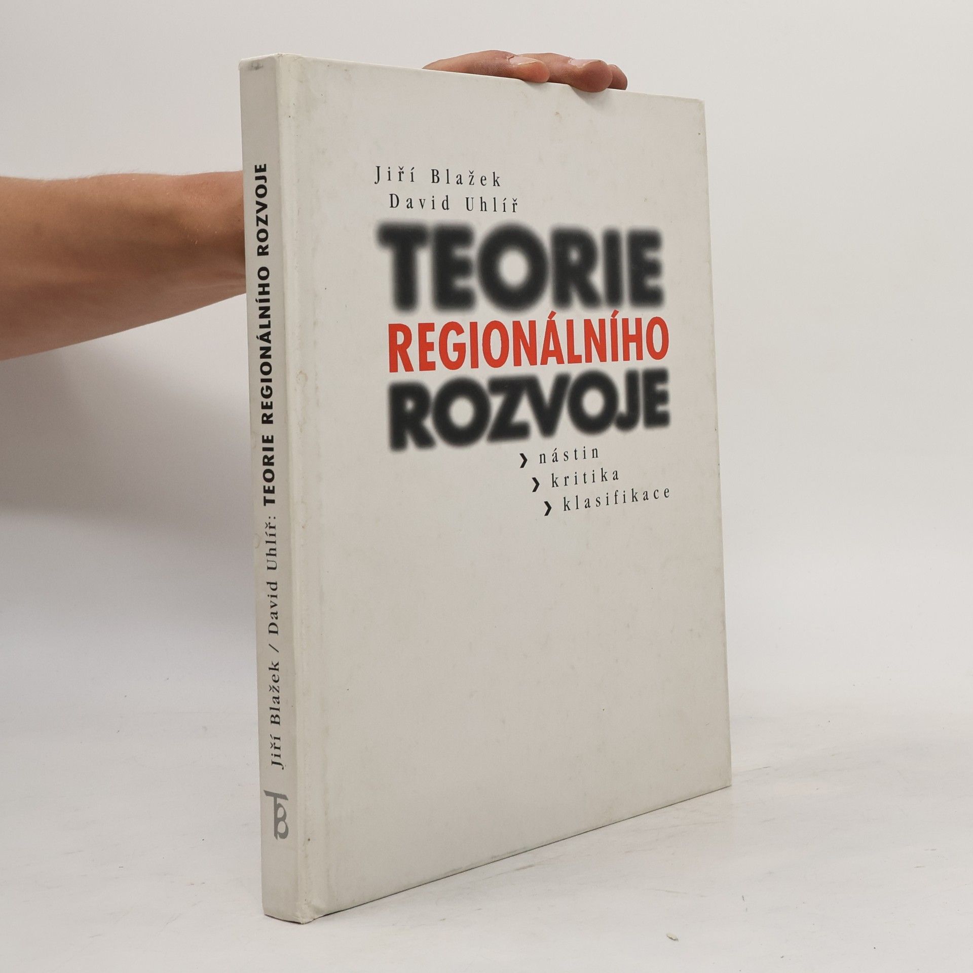 Teorie regionálního rozvoje : nástin, kritika, klasifikace