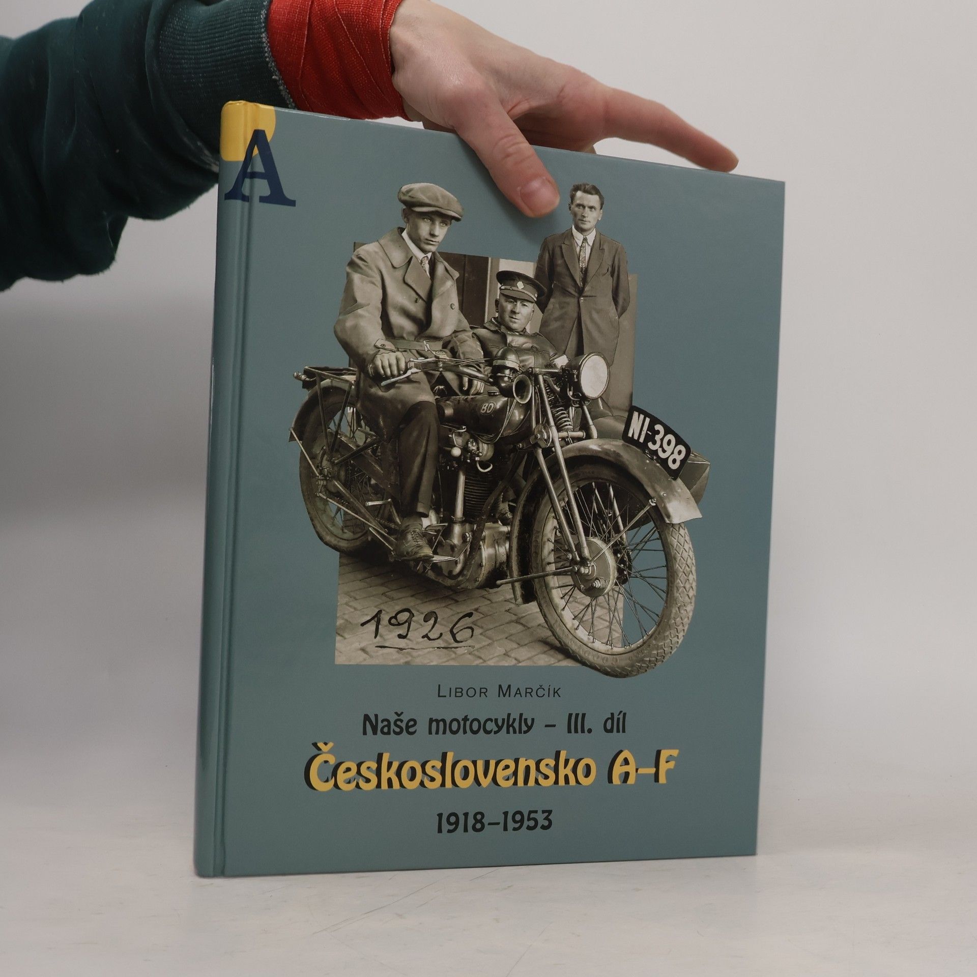 Naše motocykly. III. díl, Československo A-F, 1918-1953