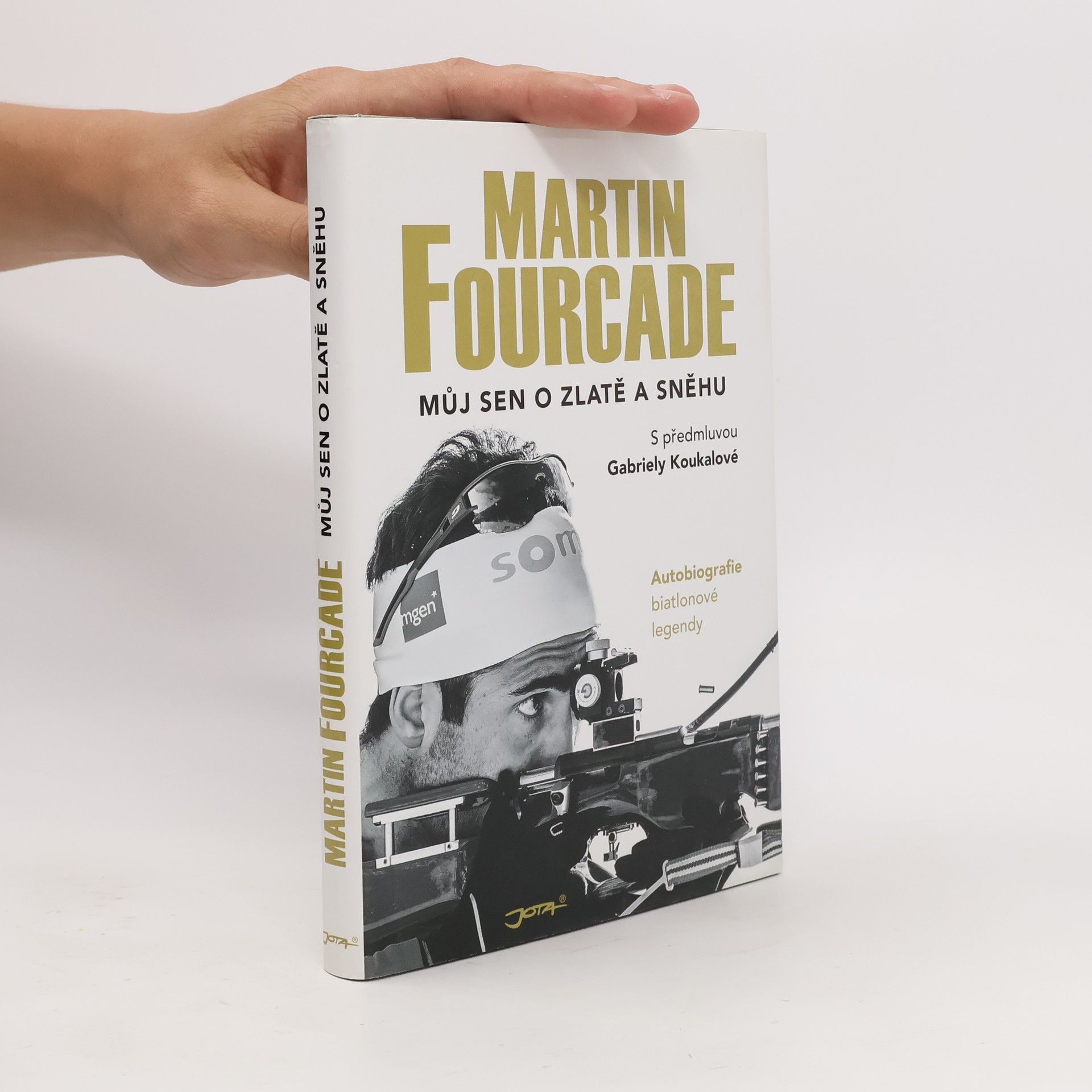 Martin Fourcade Můj sen o zlatě a sněhu