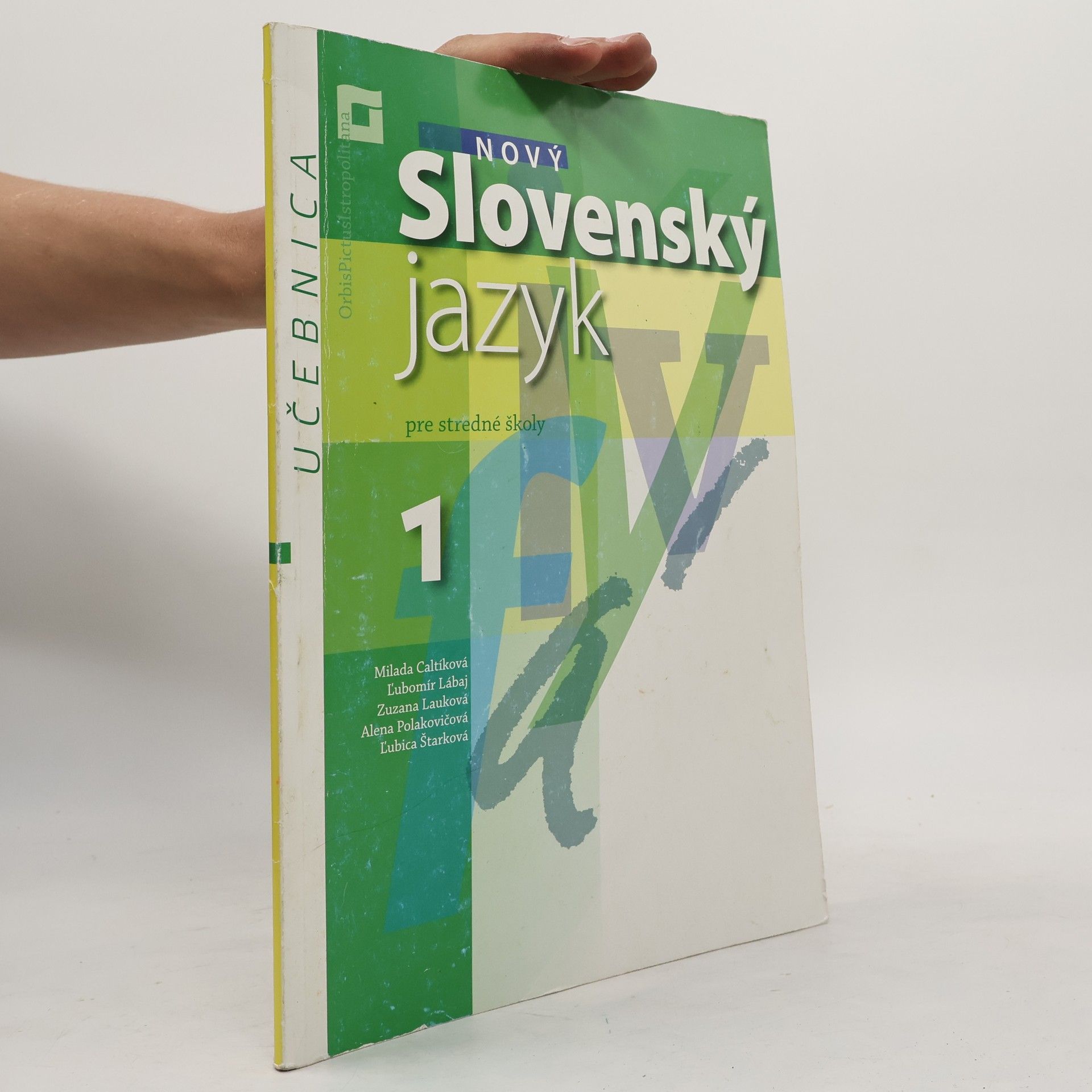 Collectif d'auteurs Nový slovenský jazyk pre stredné školy 1. Učebnica