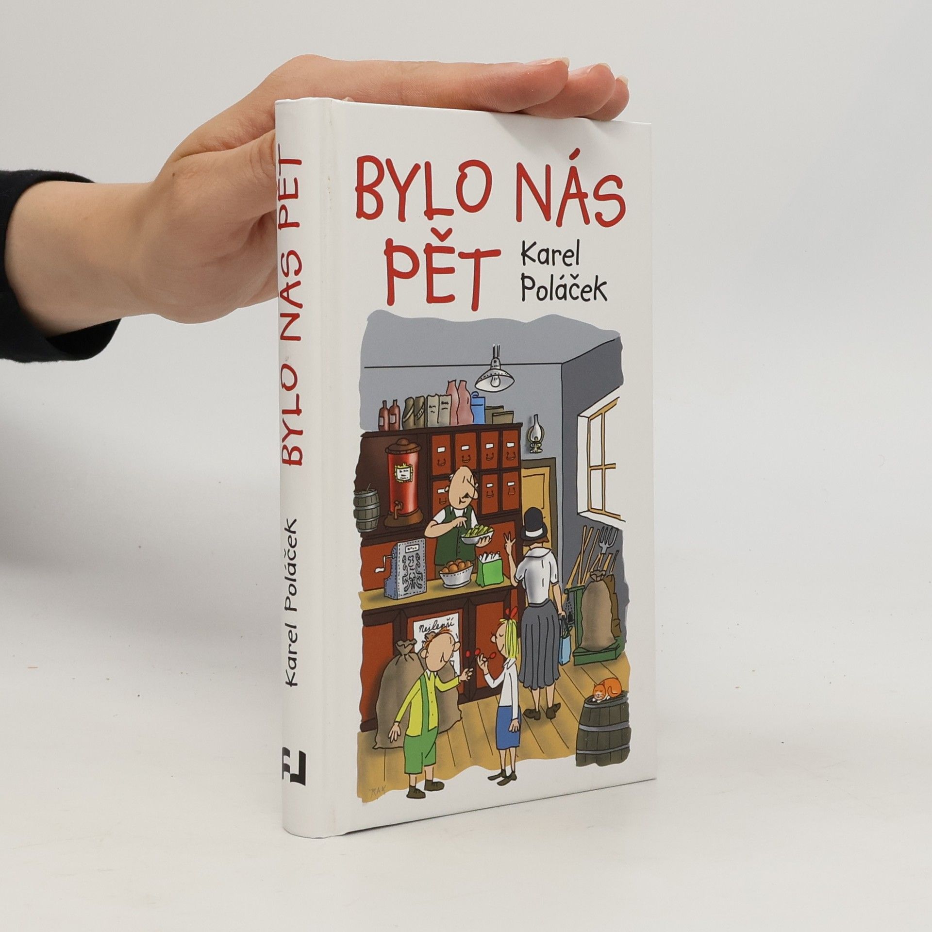 Karel Poláček Bylo nás pět