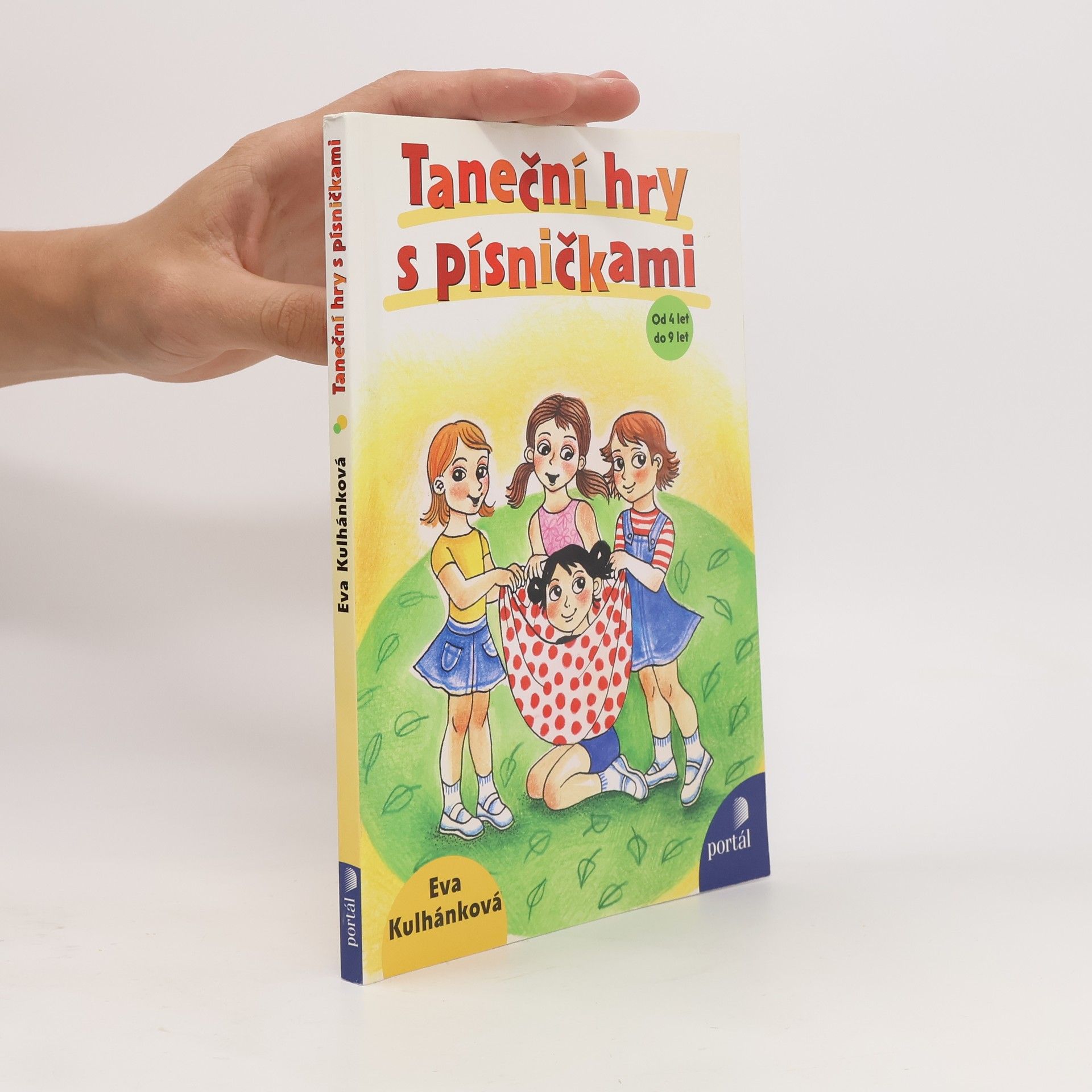 Eva Kulhánková Taneční hry s písničkami