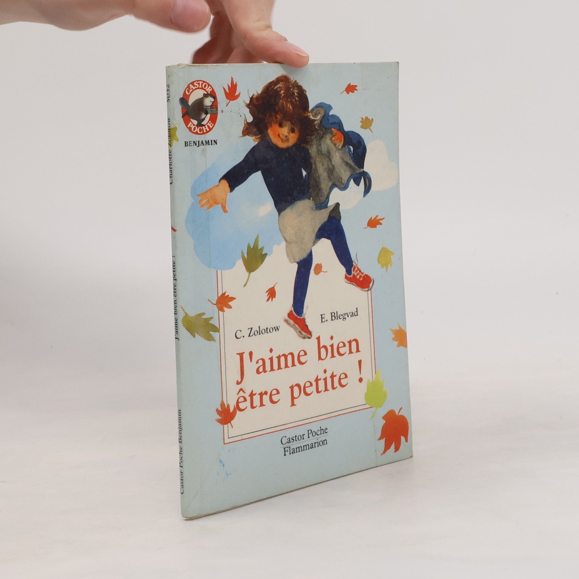 E. Blegvad Castor Poche Benjamin: J'aime bien être petite !