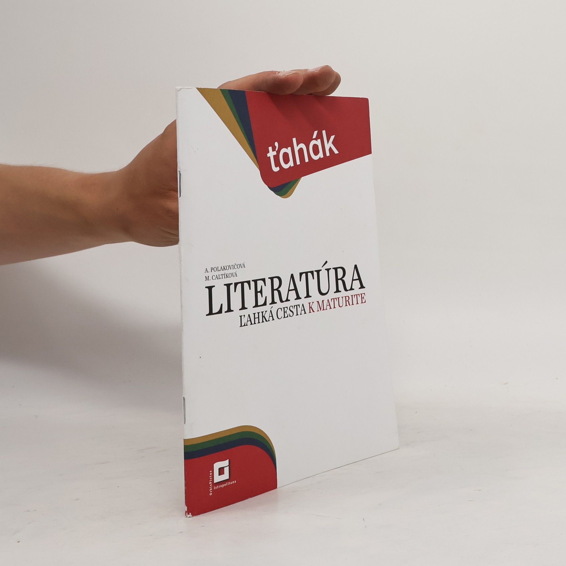 Literatúra. Ľahká cesta k maturite