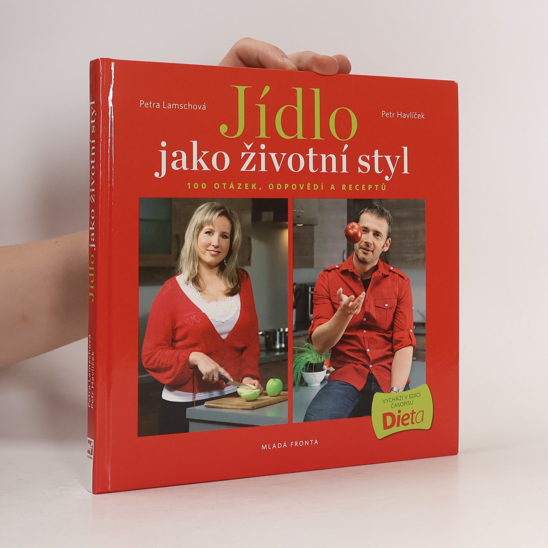 Petr Havlíček Jídlo jako životní styl, aneb 100 otázek, odpovědí a receptů