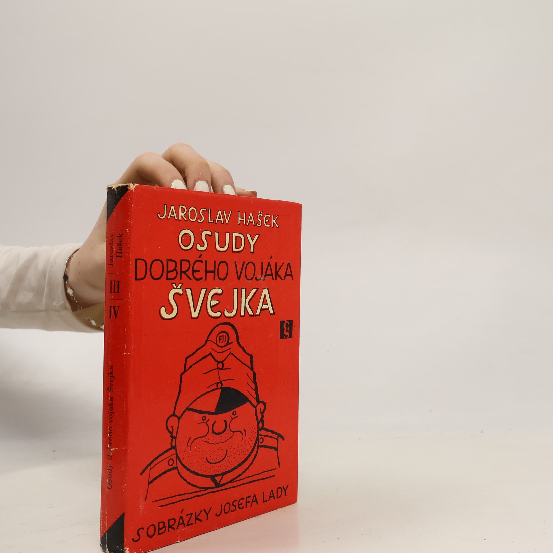 Jaroslav Hašek Osudy dobrého vojáka Švejka III-IV