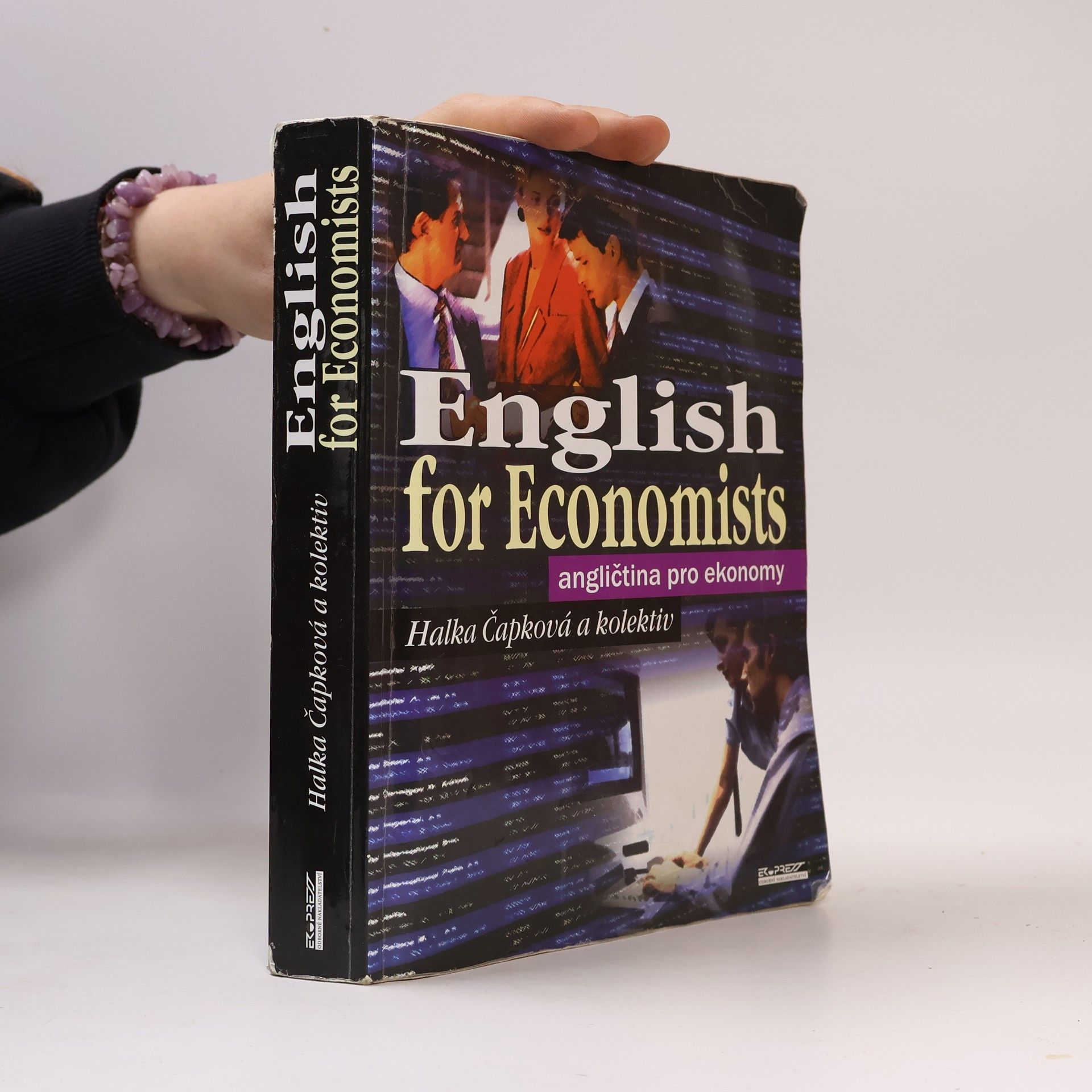 Halka Čapková English for Economists. Angličtina pro ekonomy