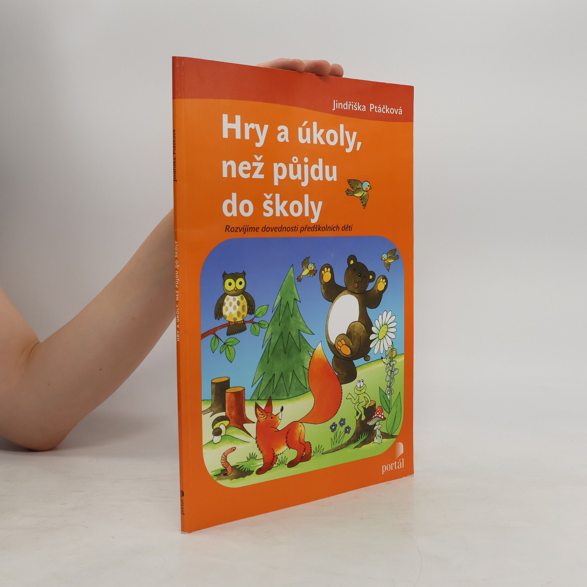 Jindřiška Ptáčková Hry a úkoly, než půjdu do školy