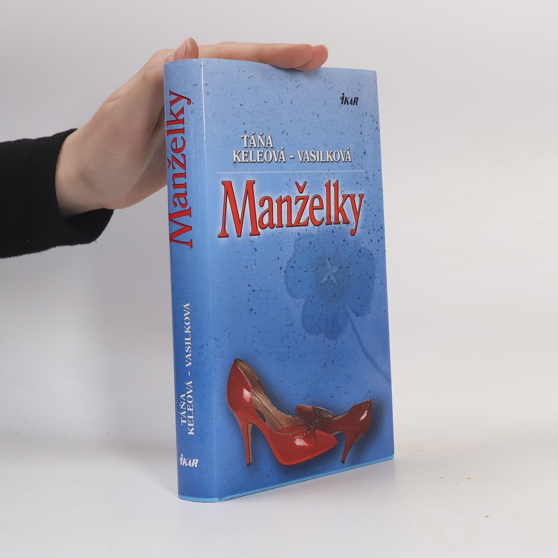 Táňa Keleová Vasilková Manželky