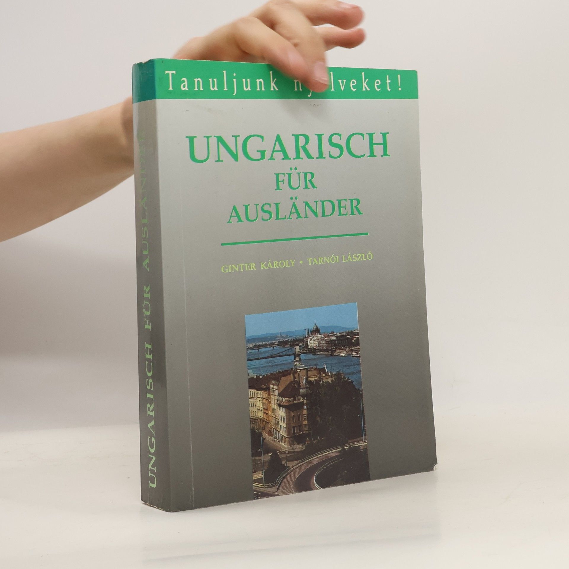 Károly Ginter Ungarisch für Ausländer