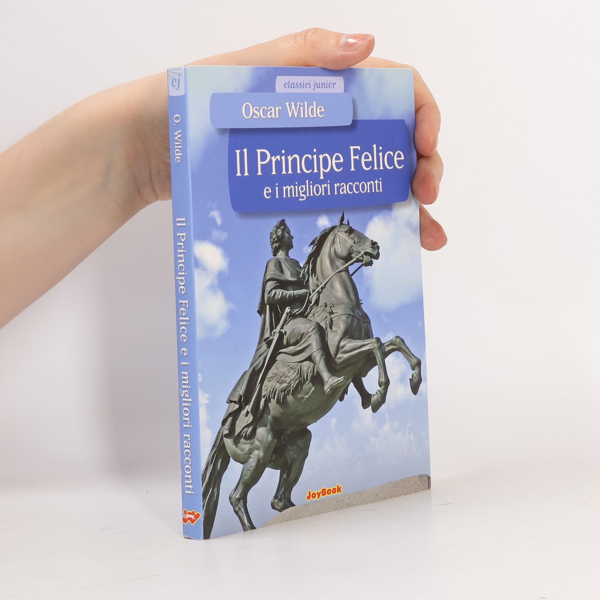 Oscar Wilde Il Principe Felice e i migliori racconti