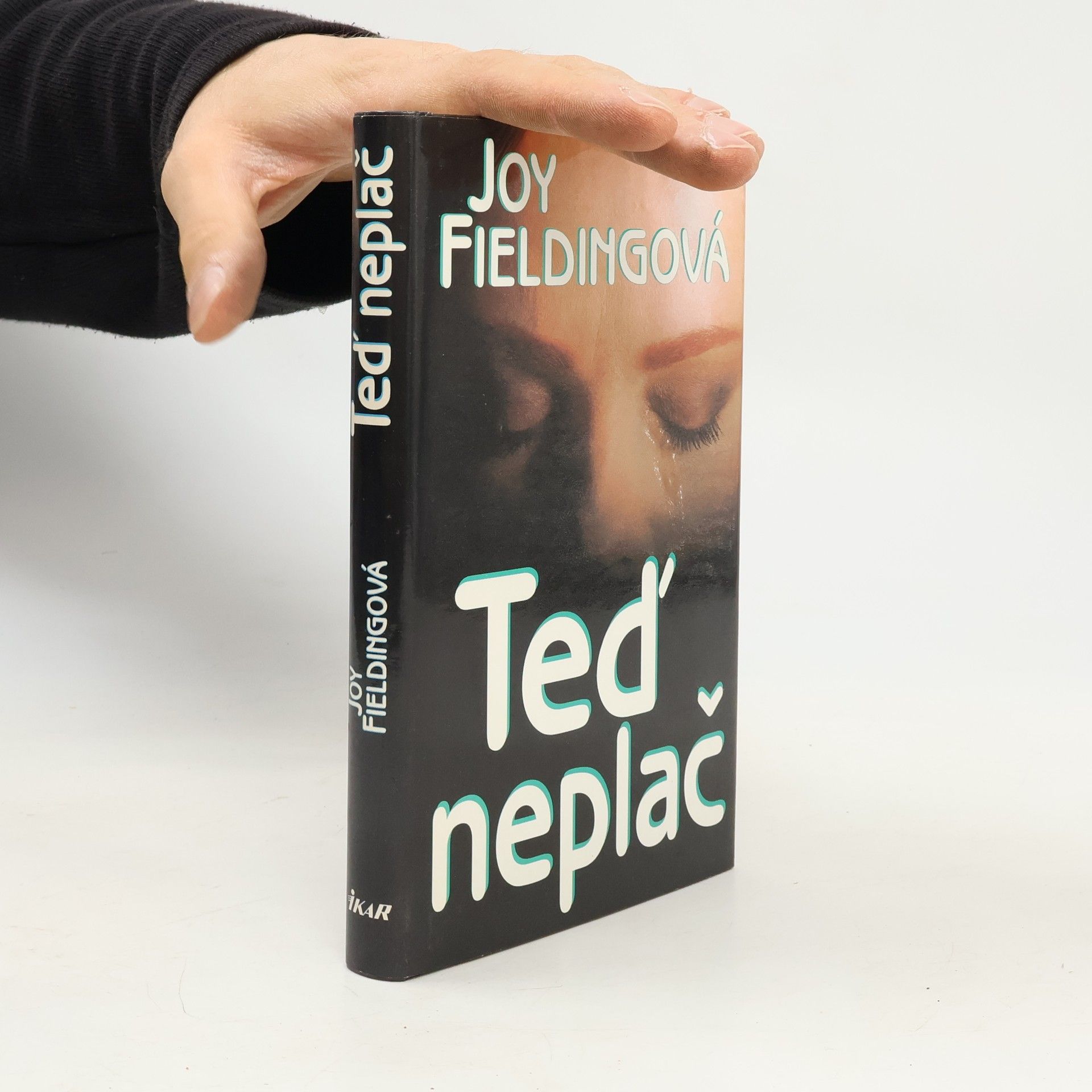 Joy Fielding Teď neplač