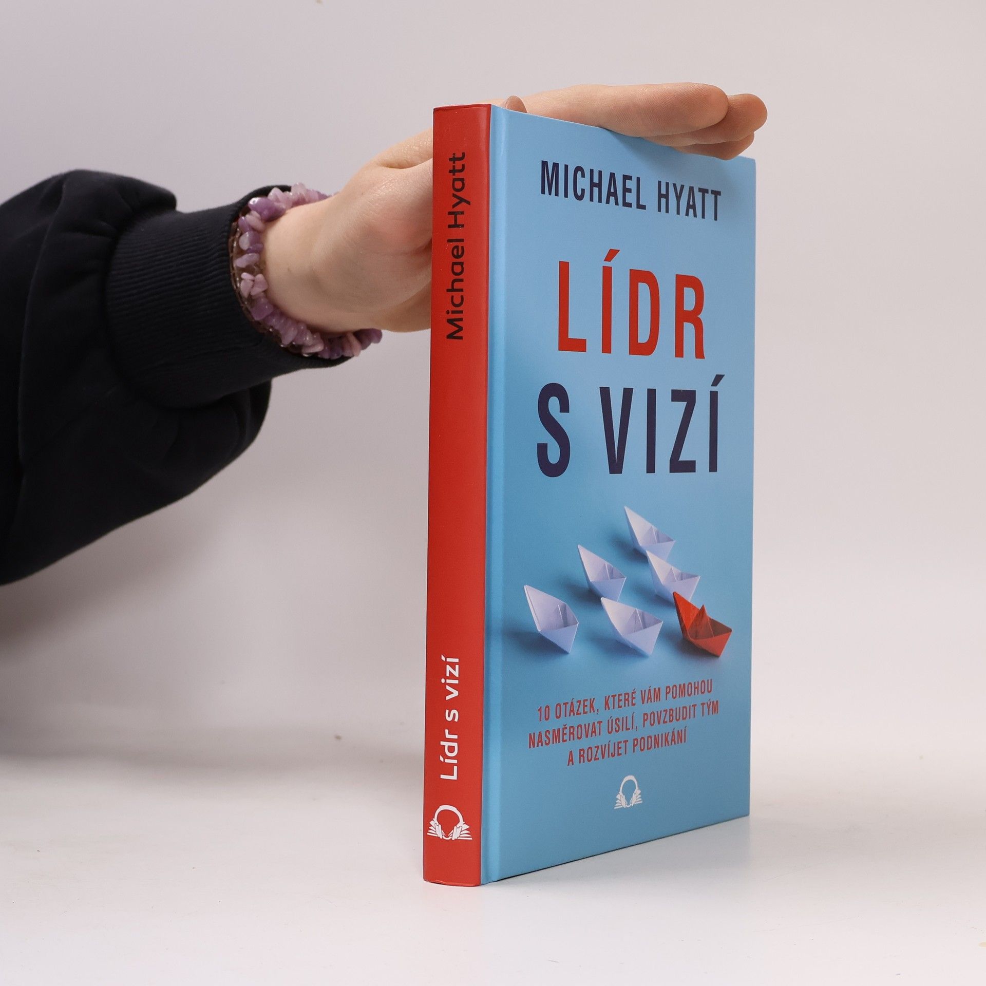 Michael S. Hyatt Lídr s vizí