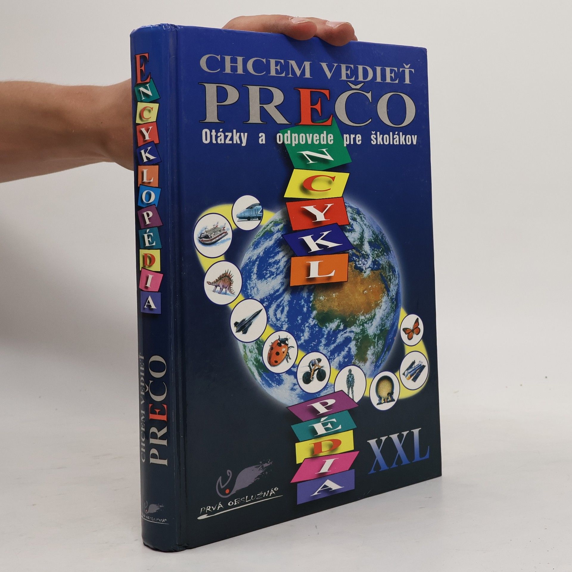 Various authors Chcem vedieť prečo. Otázky a odpovede pre školákov