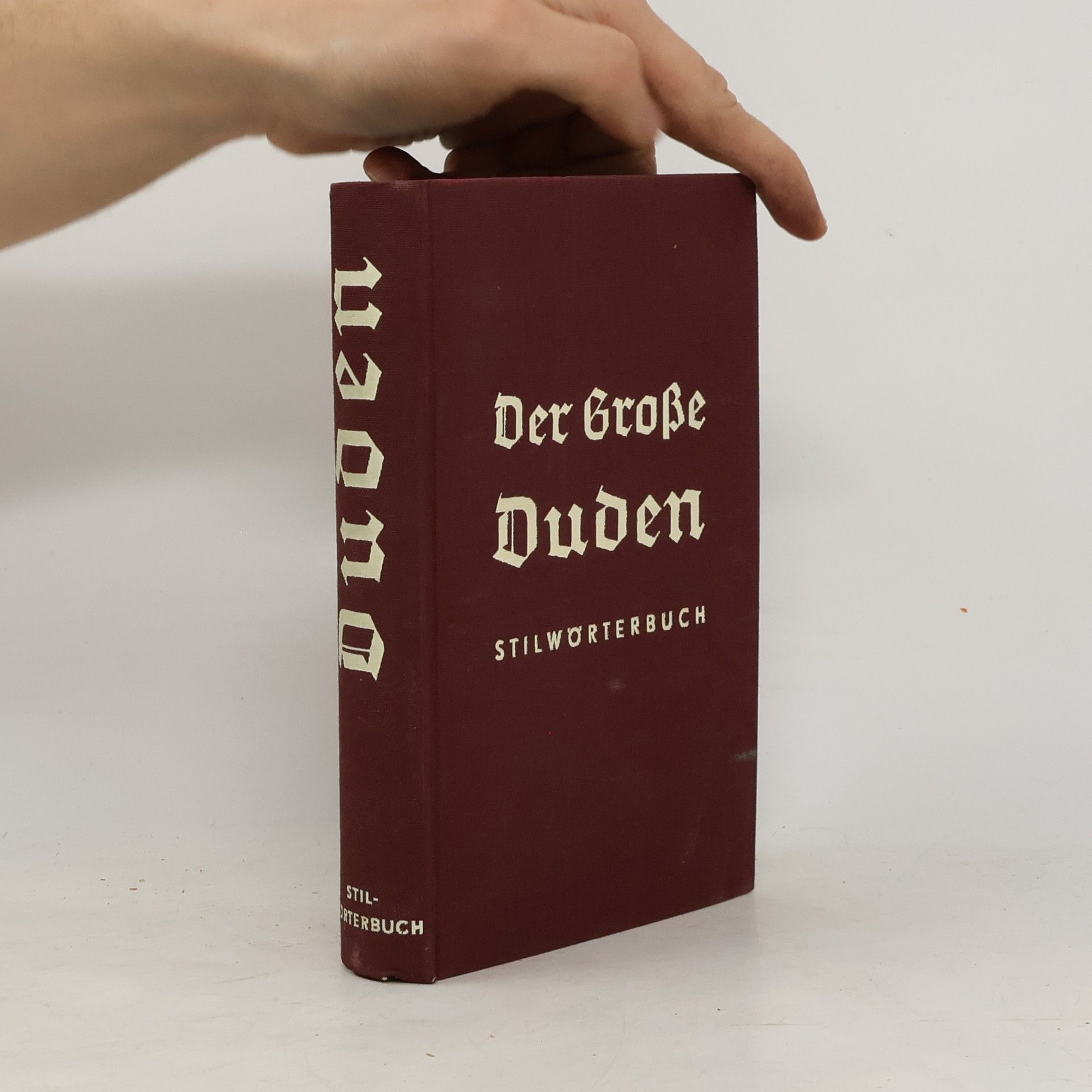 Ewald Geißler Der Große Duden. Stilwörterbuch der deutschen Sprache