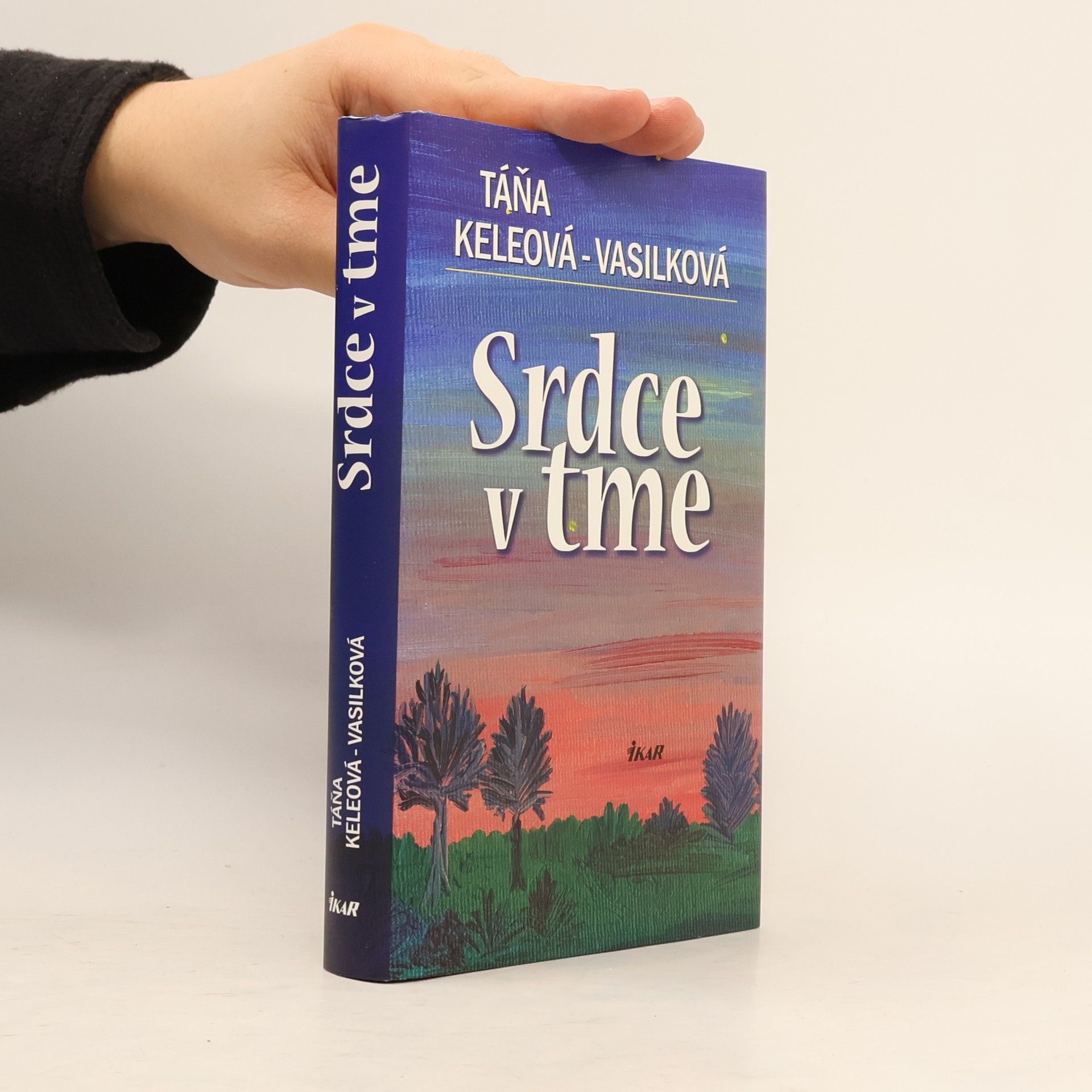 Táňa Keleová-Vasilková Srdce v tme