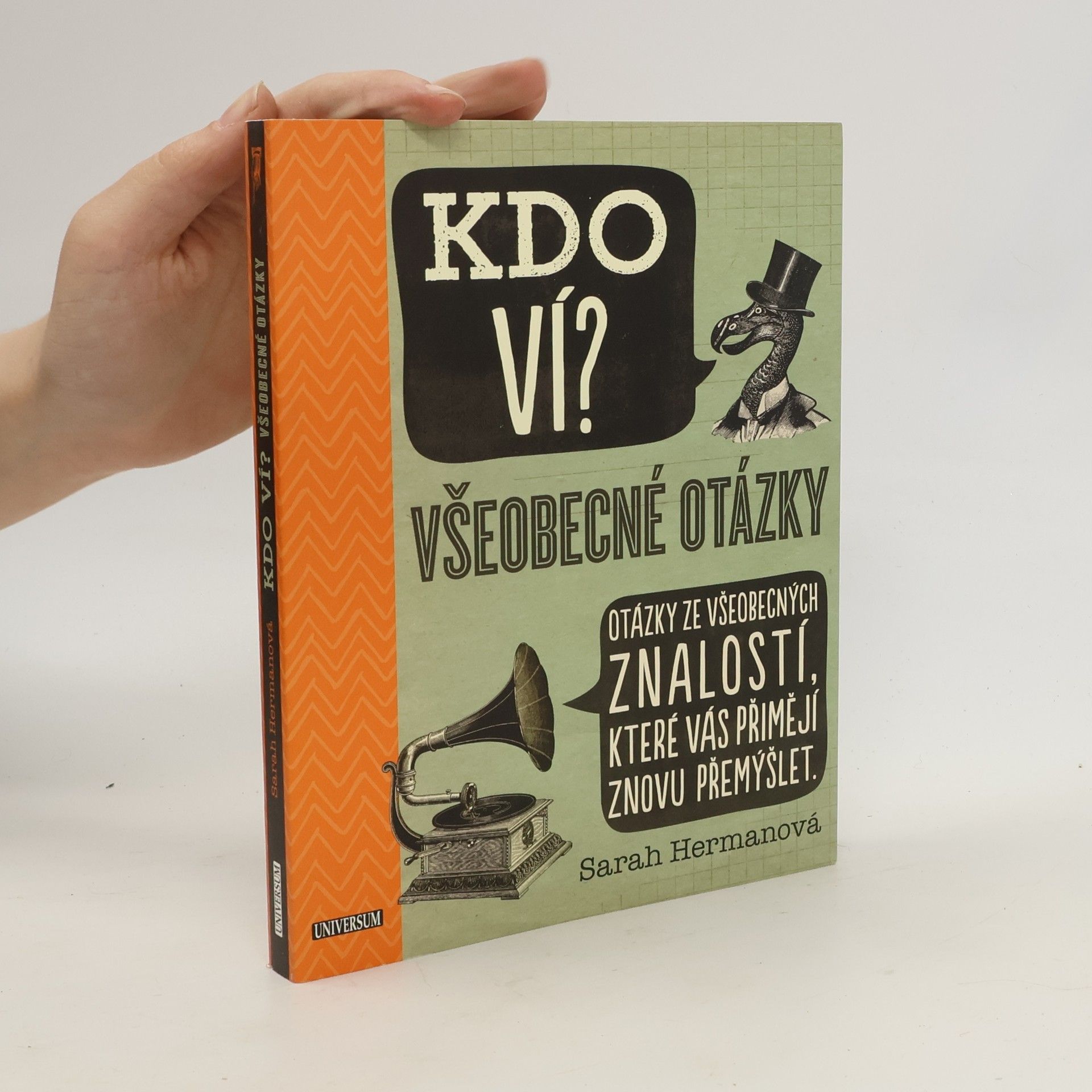 Sarah Herman Kdo ví? Všeobecné otázky