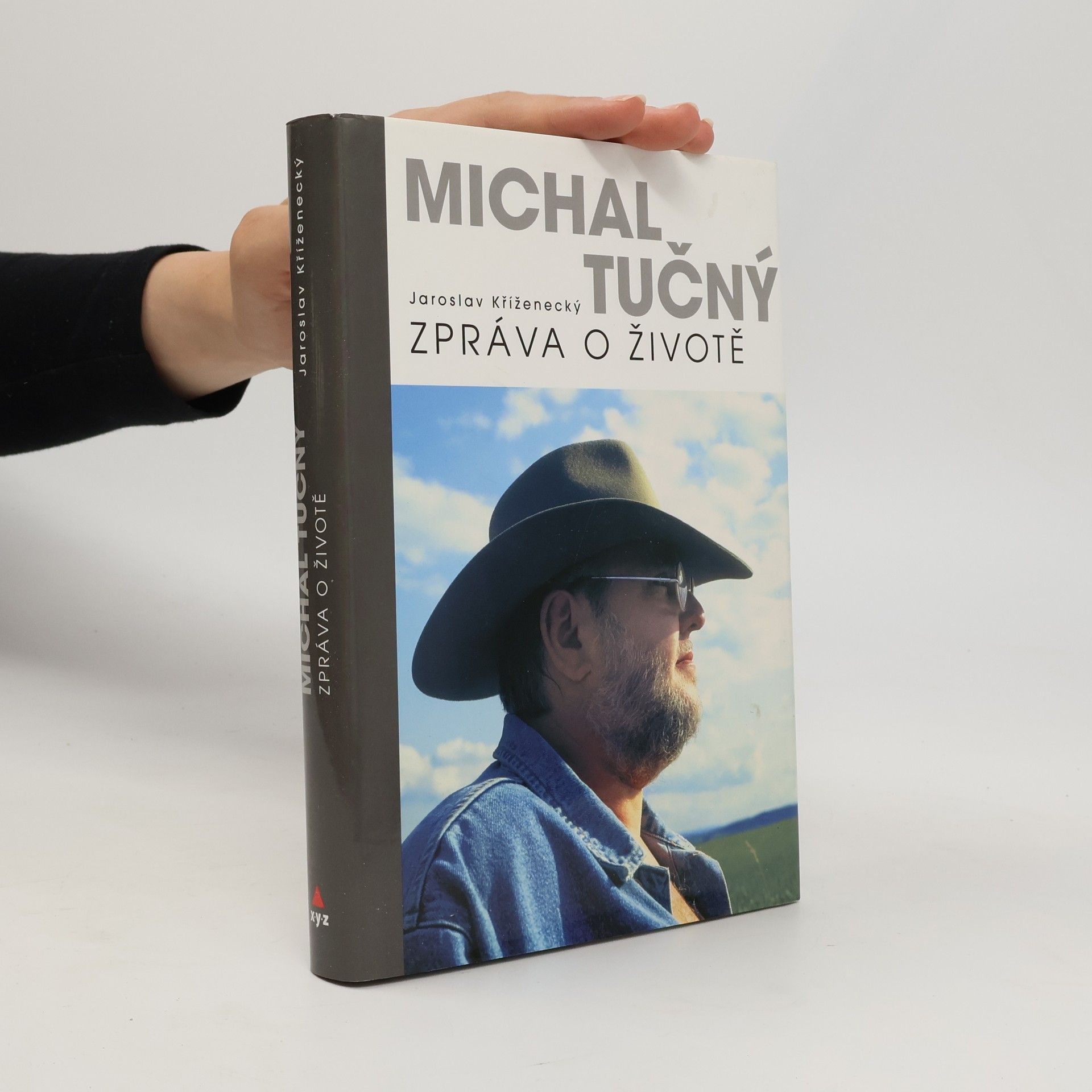 Jaroslav Kříženecký Michal Tučný : zpráva o životě