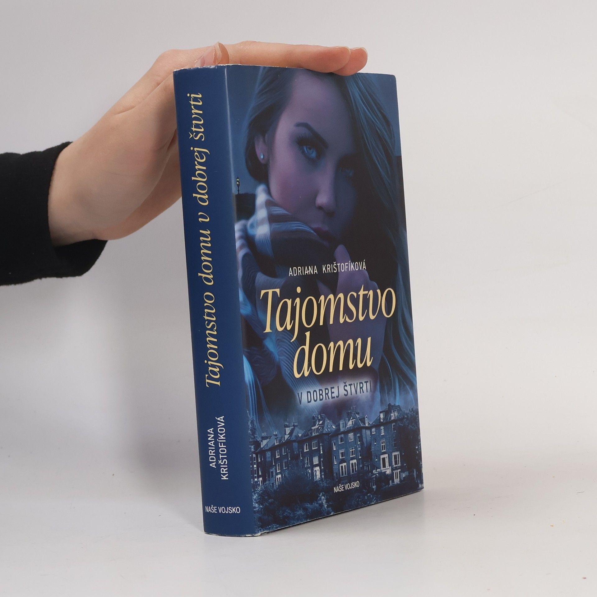Krištofíková Adriana Tajomstvo domu v dobrej štvrti