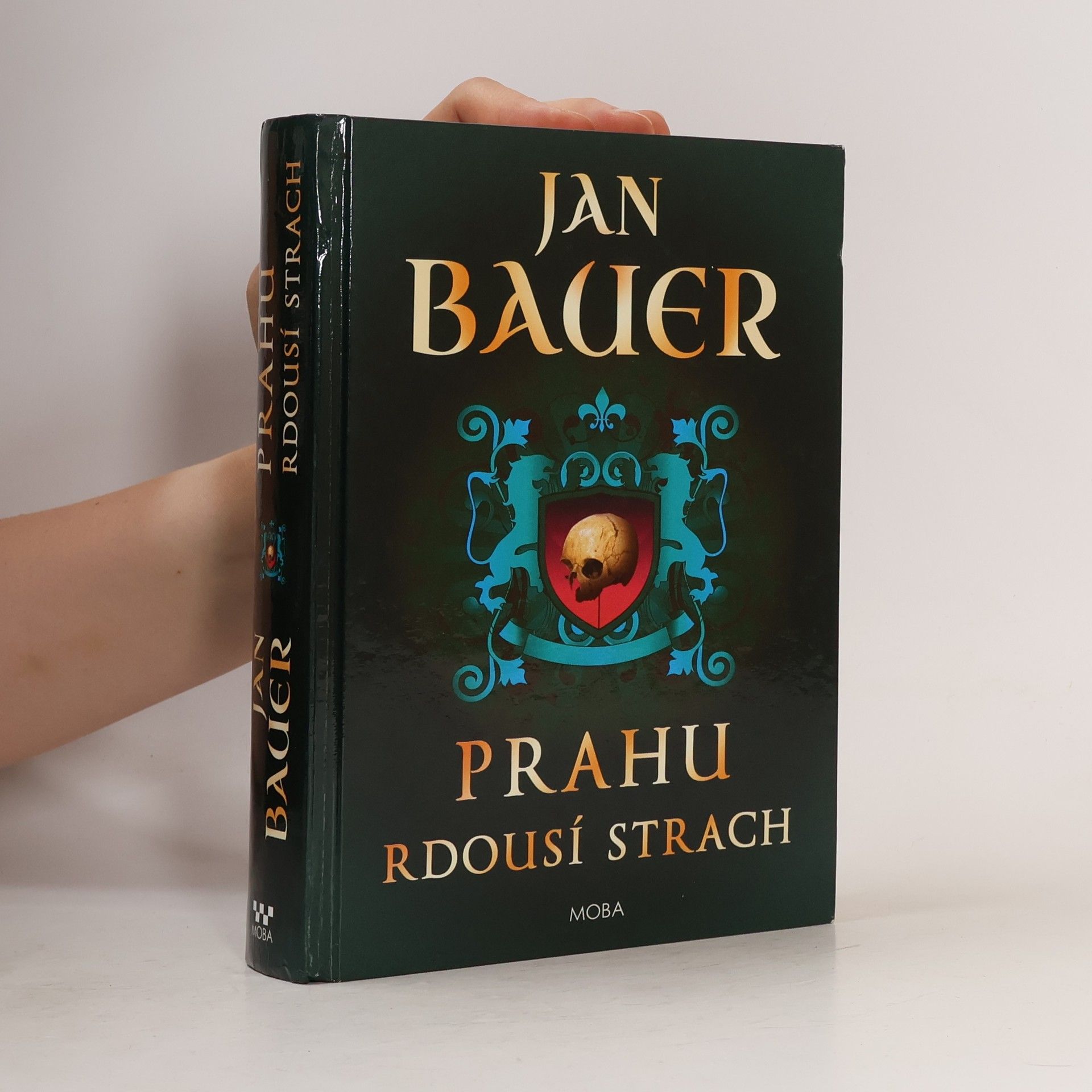 Jan Bauer Prahu rdousí strach (dvojkniha 1. a 2. díl)