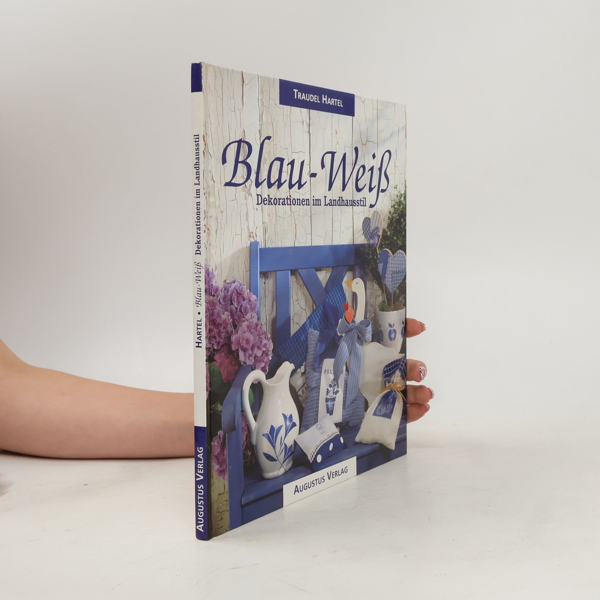 Autorenkollektiv Blau-Weiß - Dekorationen im Landhausstil