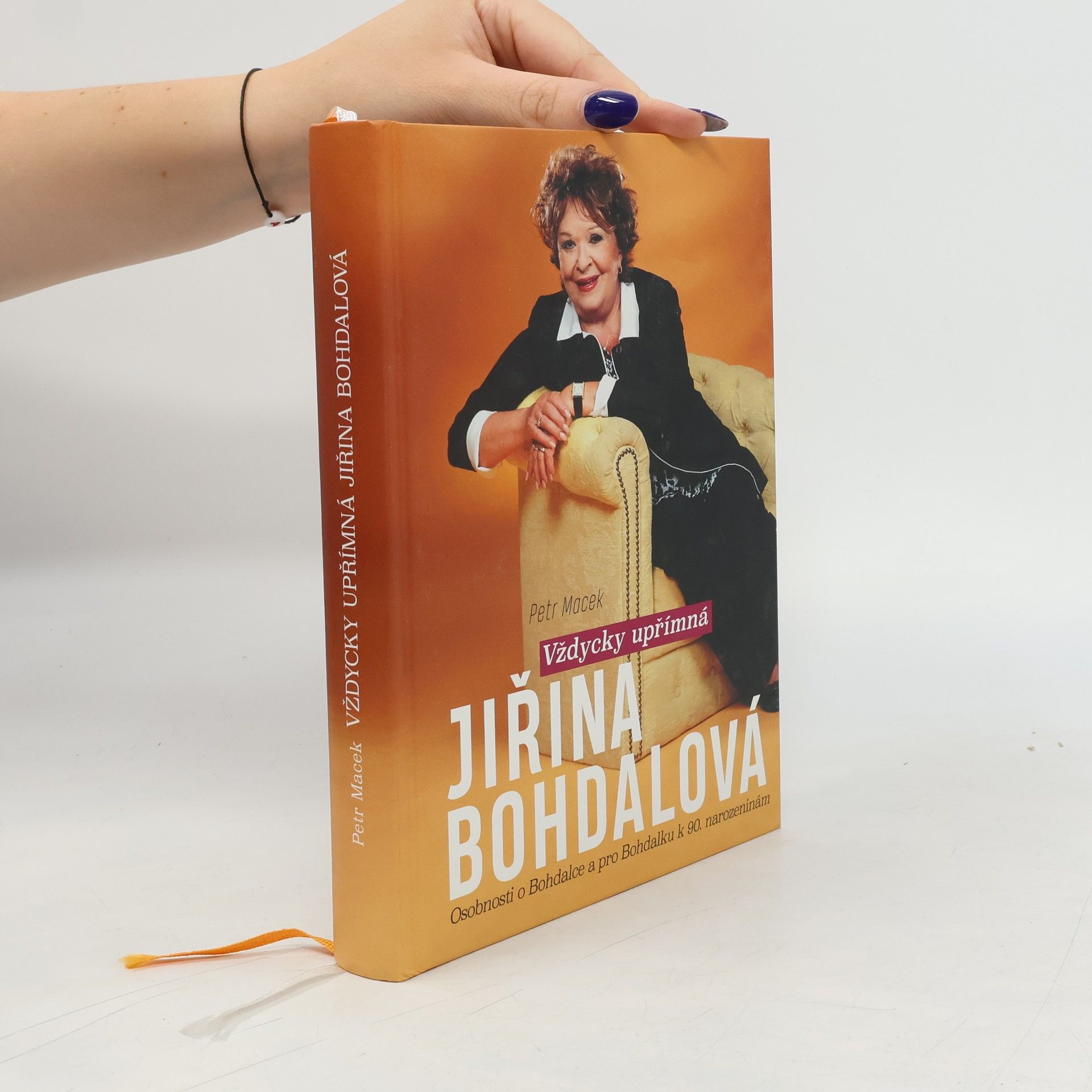 Jiřina Bohdalová : Vždycky upřímná : osobnosti o Bohdalce a pro Bohdalku k 90. narozeninám