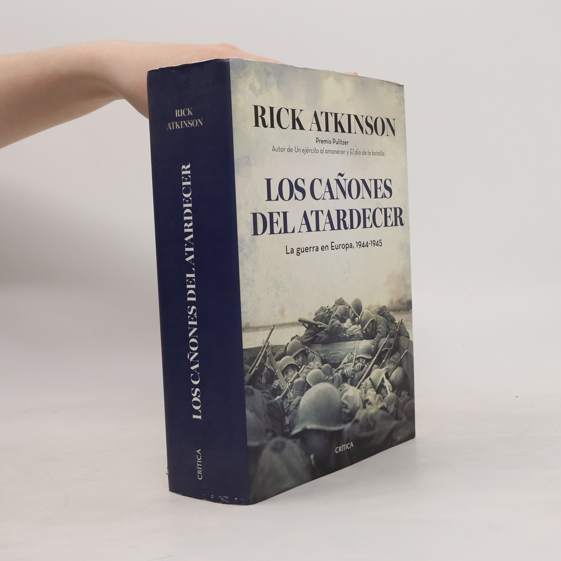 Rick Atkinson Los cañones del atardecer