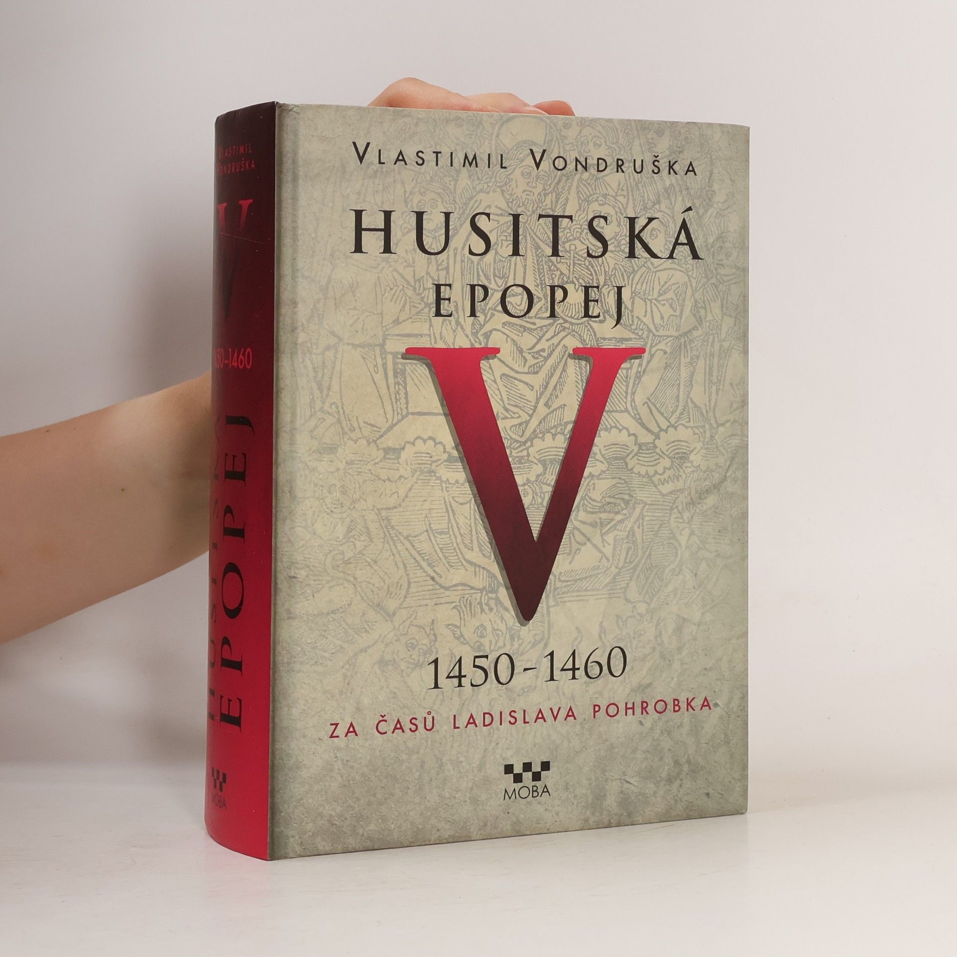 Vlastimil Vondruška Husitská epopej V.