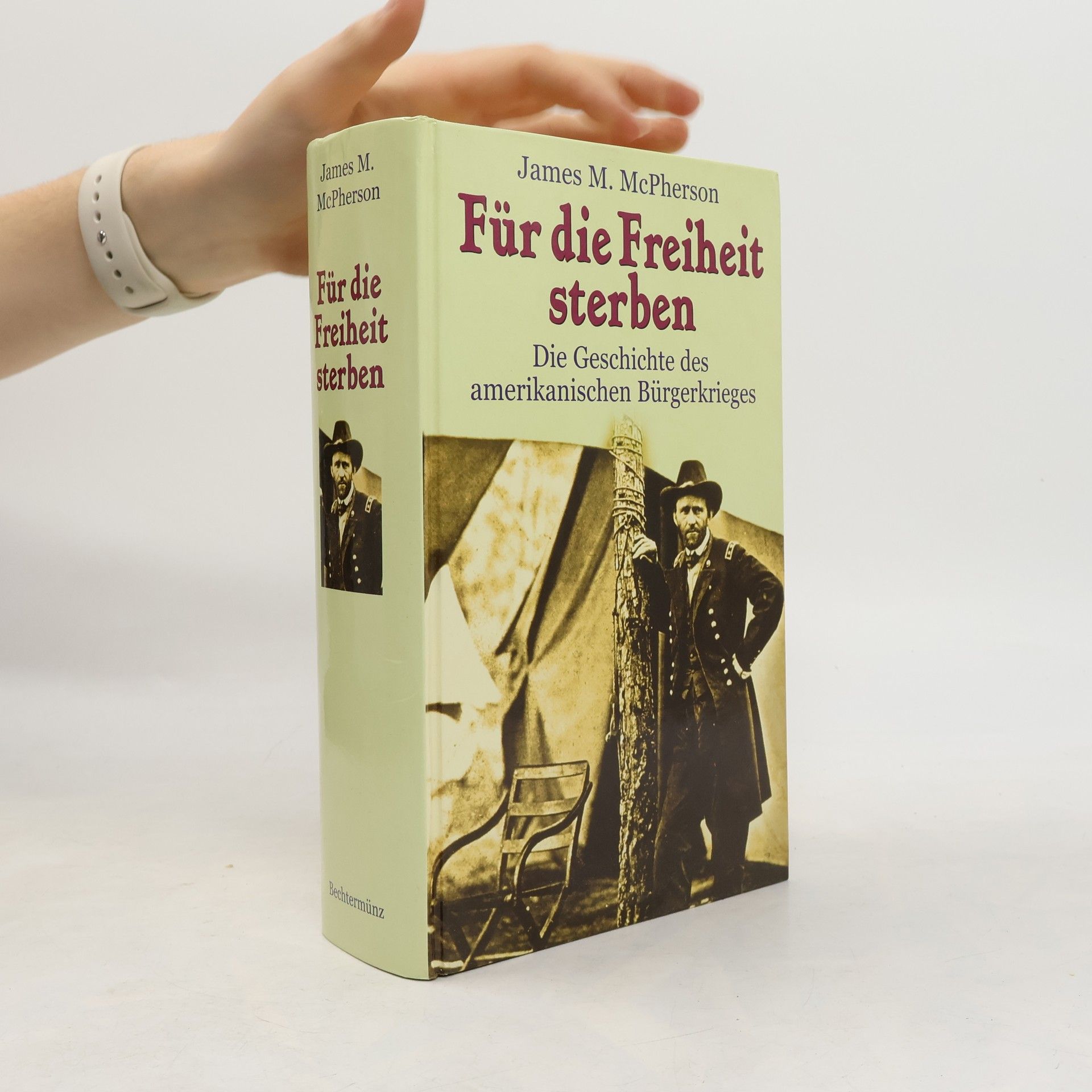 James M. McPherson Für die Freiheit sterben