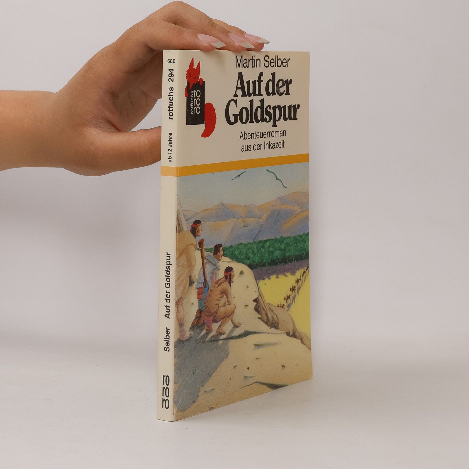 Auf der Goldspur. Abenteuerroman aus d. Inkazeit