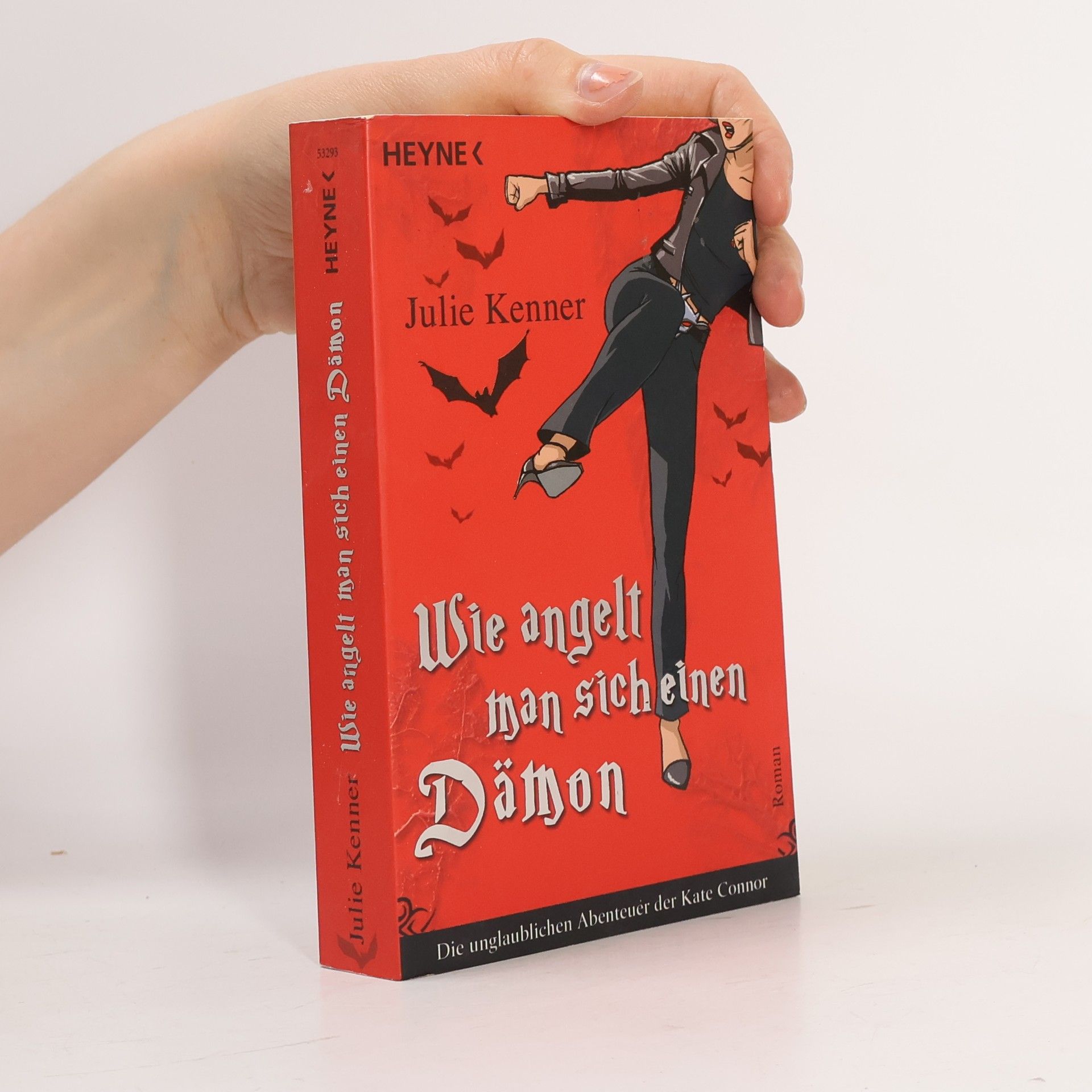 Julie Kenner Wie angelt man sich einen Dämon