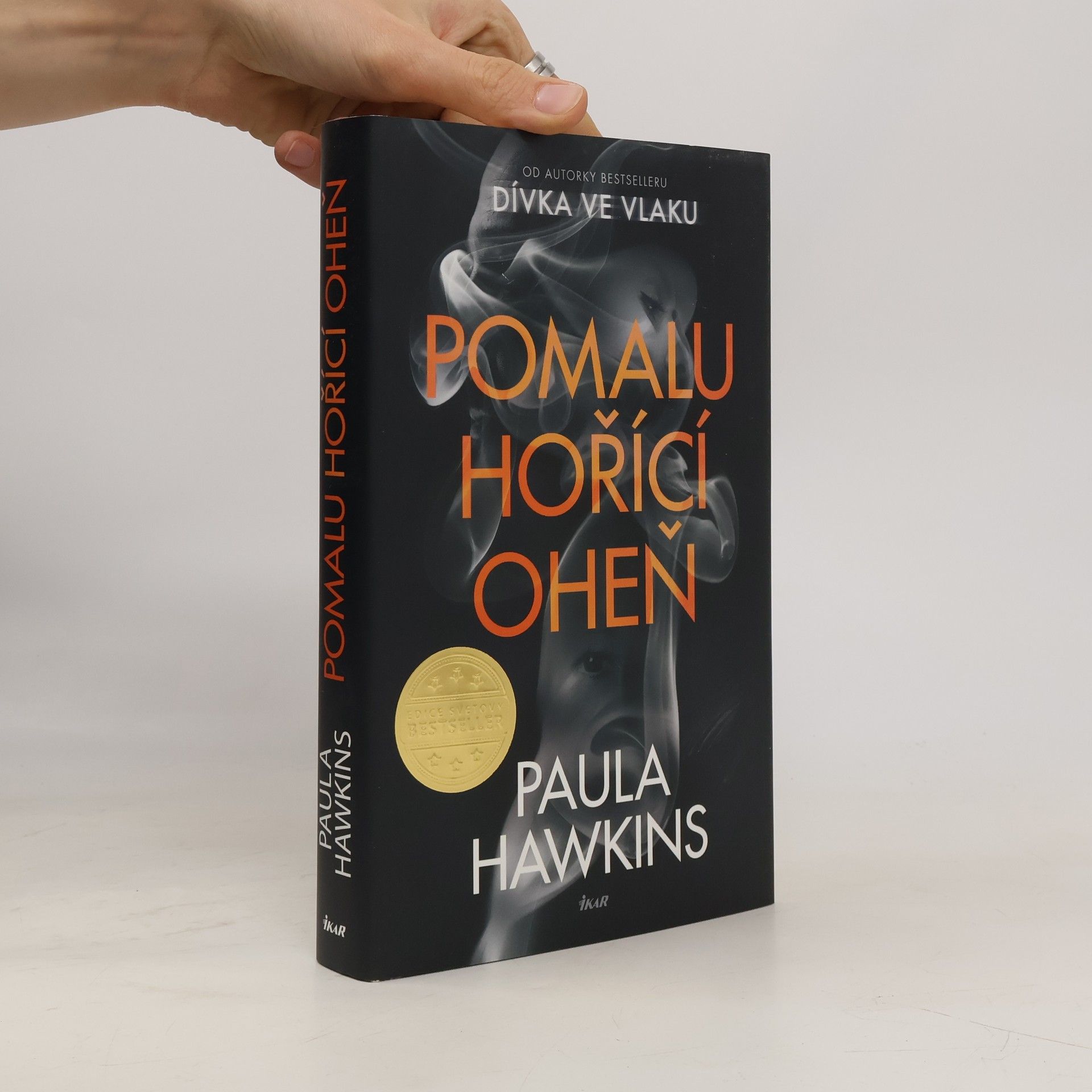 Paula Hawkins Pomalu hořící oheň