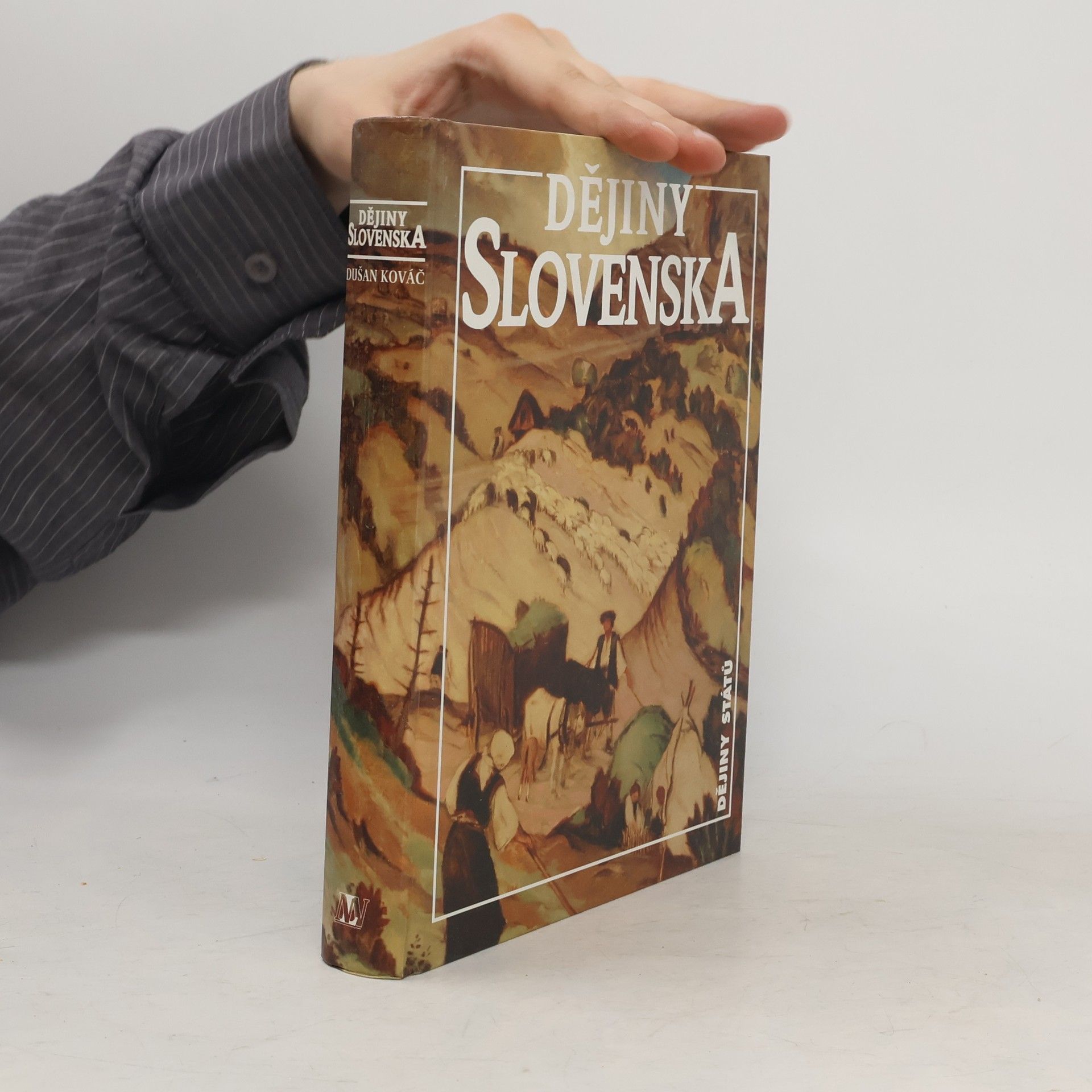 Dušan Kováč Dějiny Slovenska
