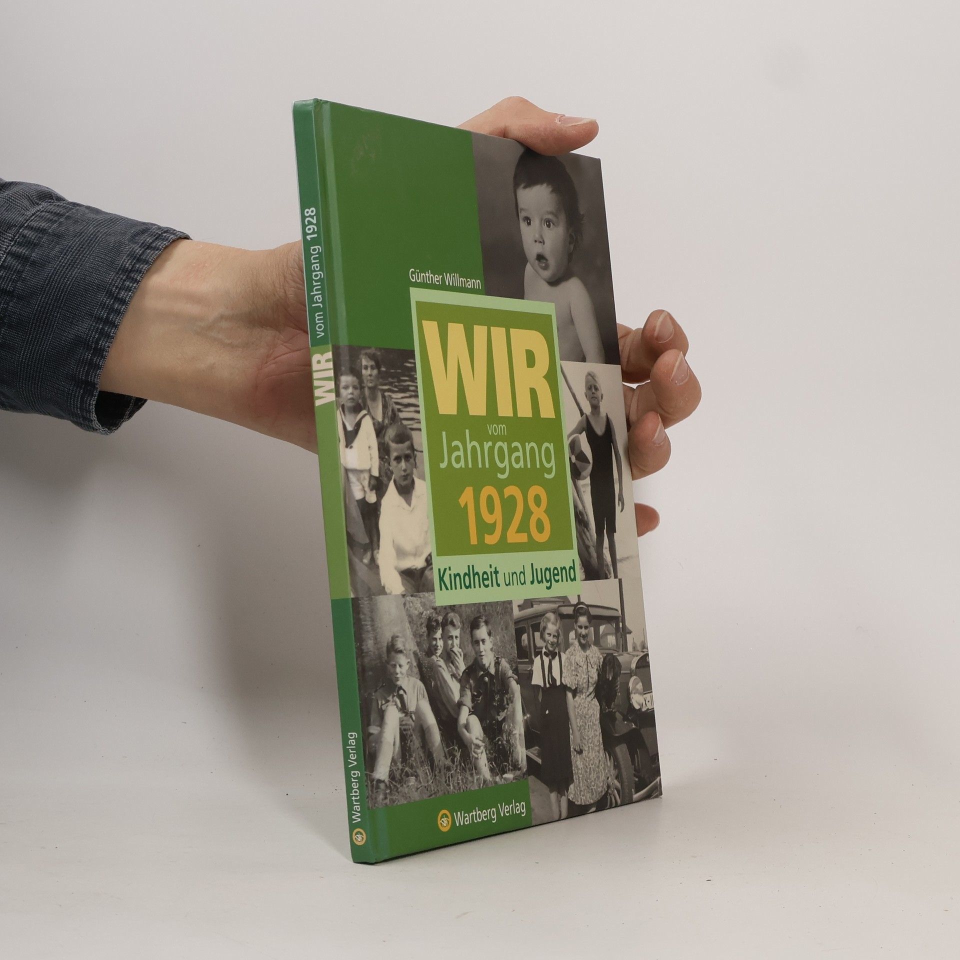 Günther Willmann Wir vom Jahrgang 1928