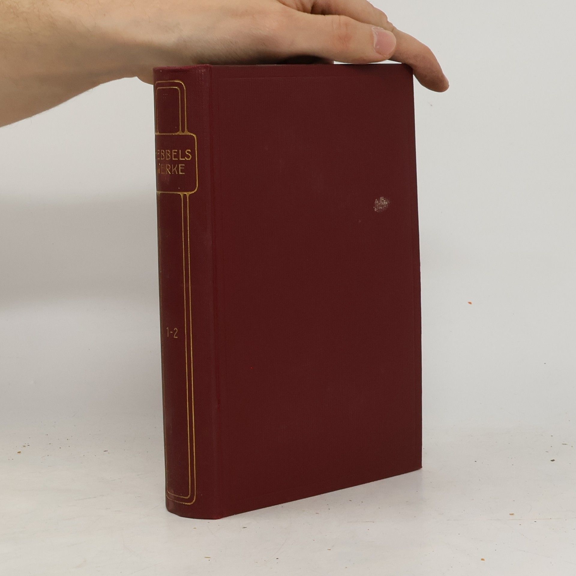 Christian Friedrich Hebbel Hebbels Werke 1