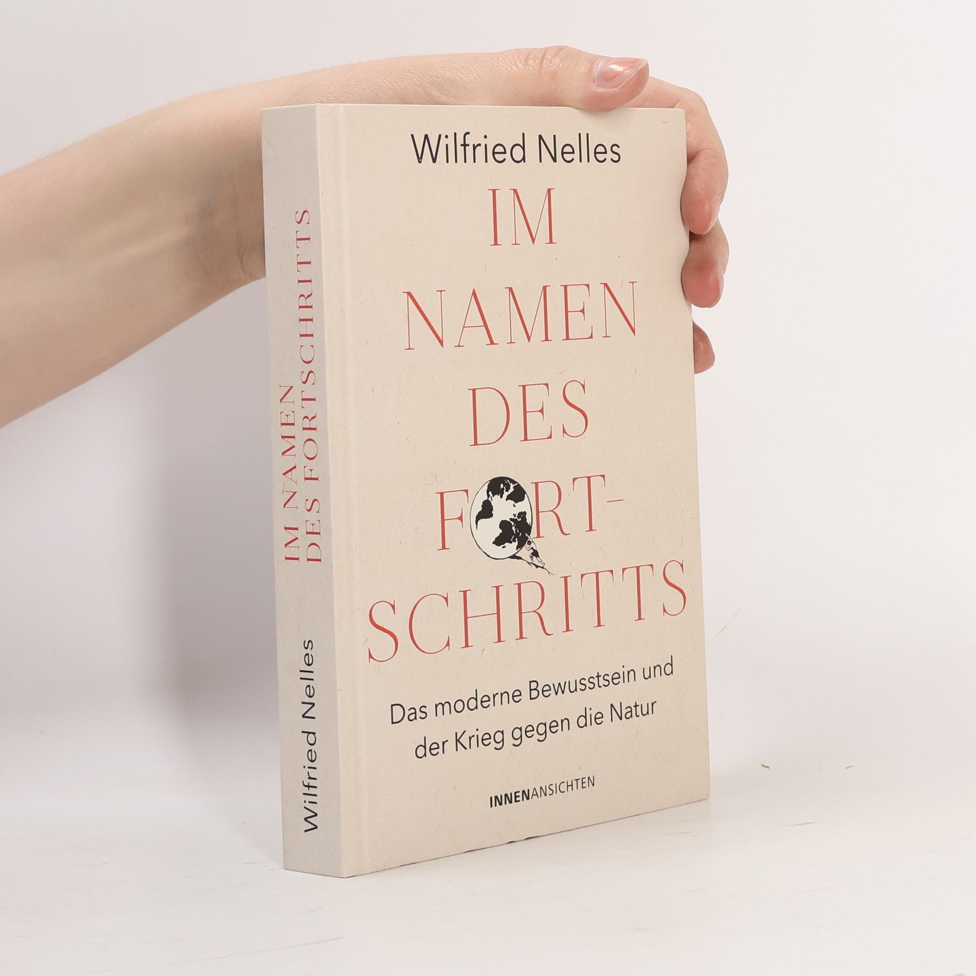 Wilfried Nelles Im Namen des Fortschritts