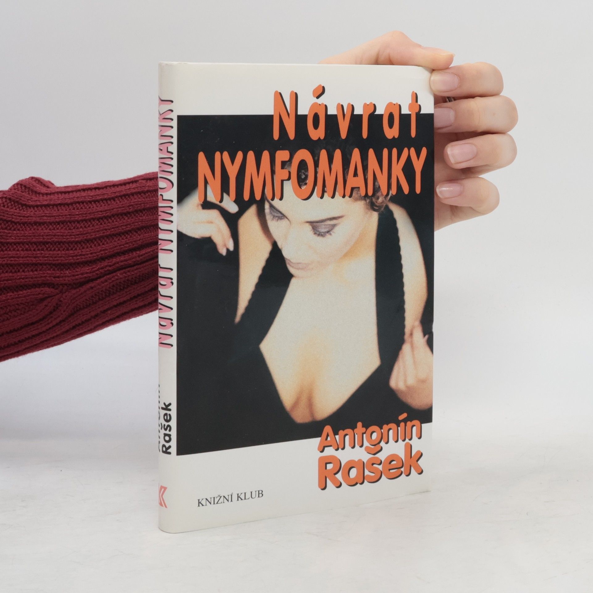 Antonín Rašek Návrat nymfomanky