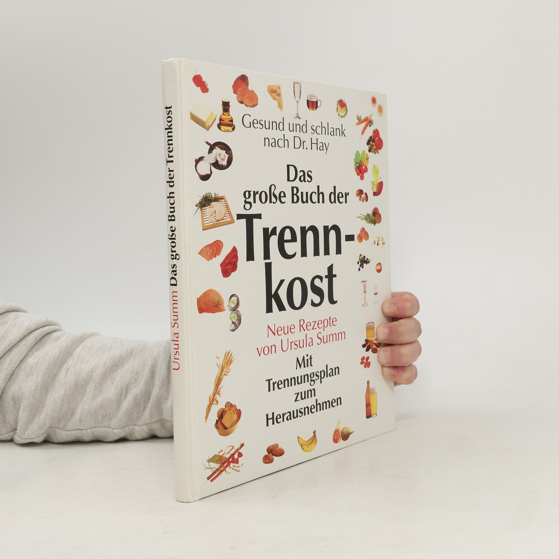 Ursula Summ Das große Buch der Trennkost