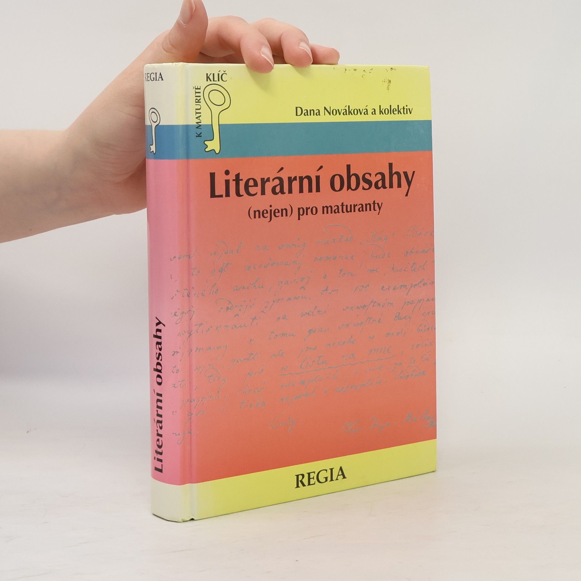 Dana Nováková Literární obsahy (nejen) pro maturanty