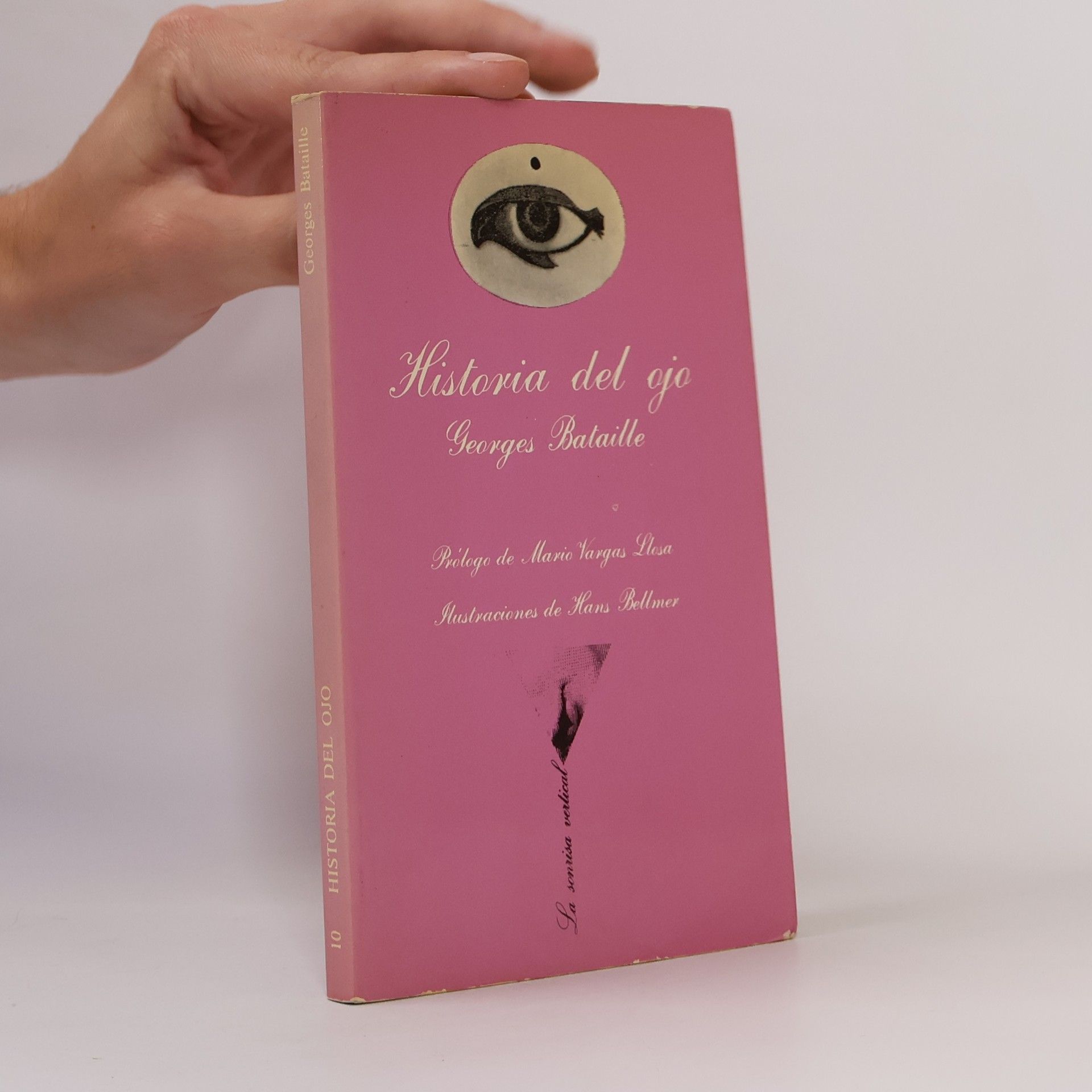 Georges Bataille La sonrisa vertical - 10: Historia del ojo