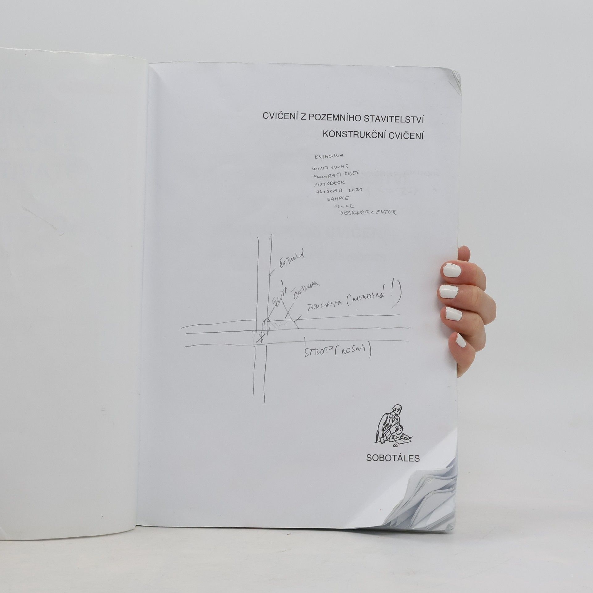 Jan Novotný Cvičení z pozemního stavitelství pro 1. a 2. ročník. Konstrukční cvičení pro 3. a 4. ročník SPŠ stavebních