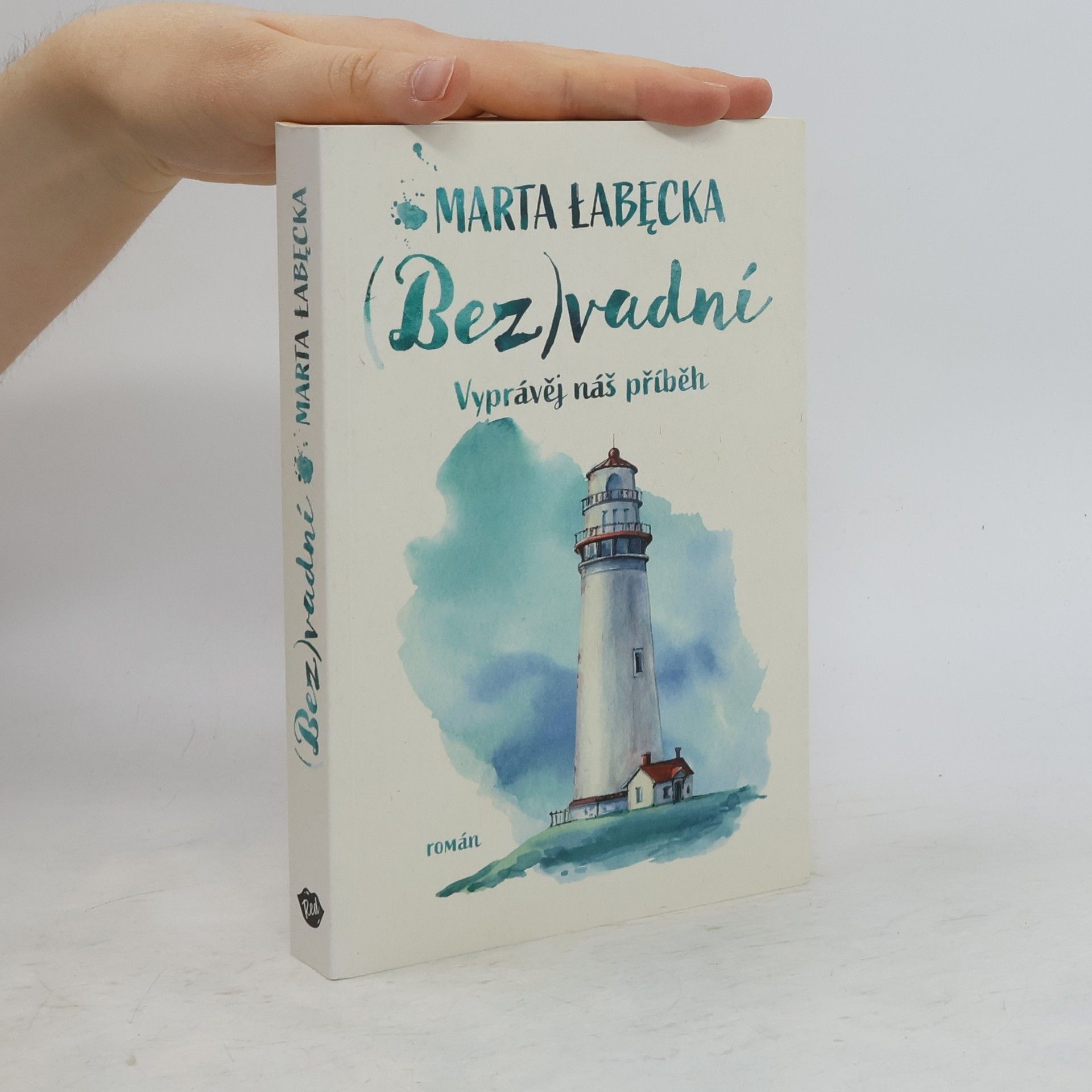 Marta Łabęcka (Bez)vadní. Vyprávěj náš příběh