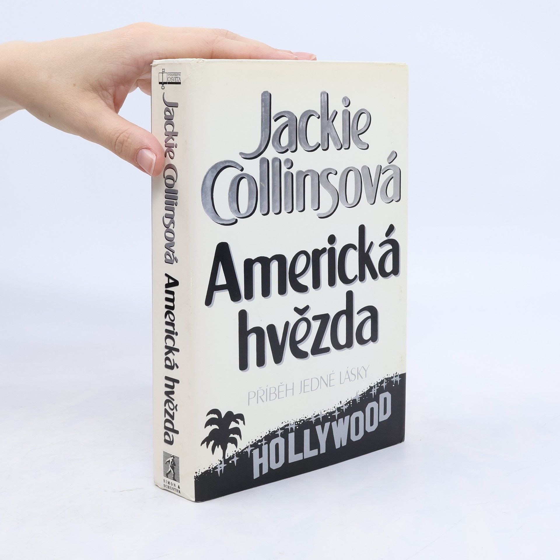 Jackie Collinsová Americká hvězda. Příběh jedné lásky