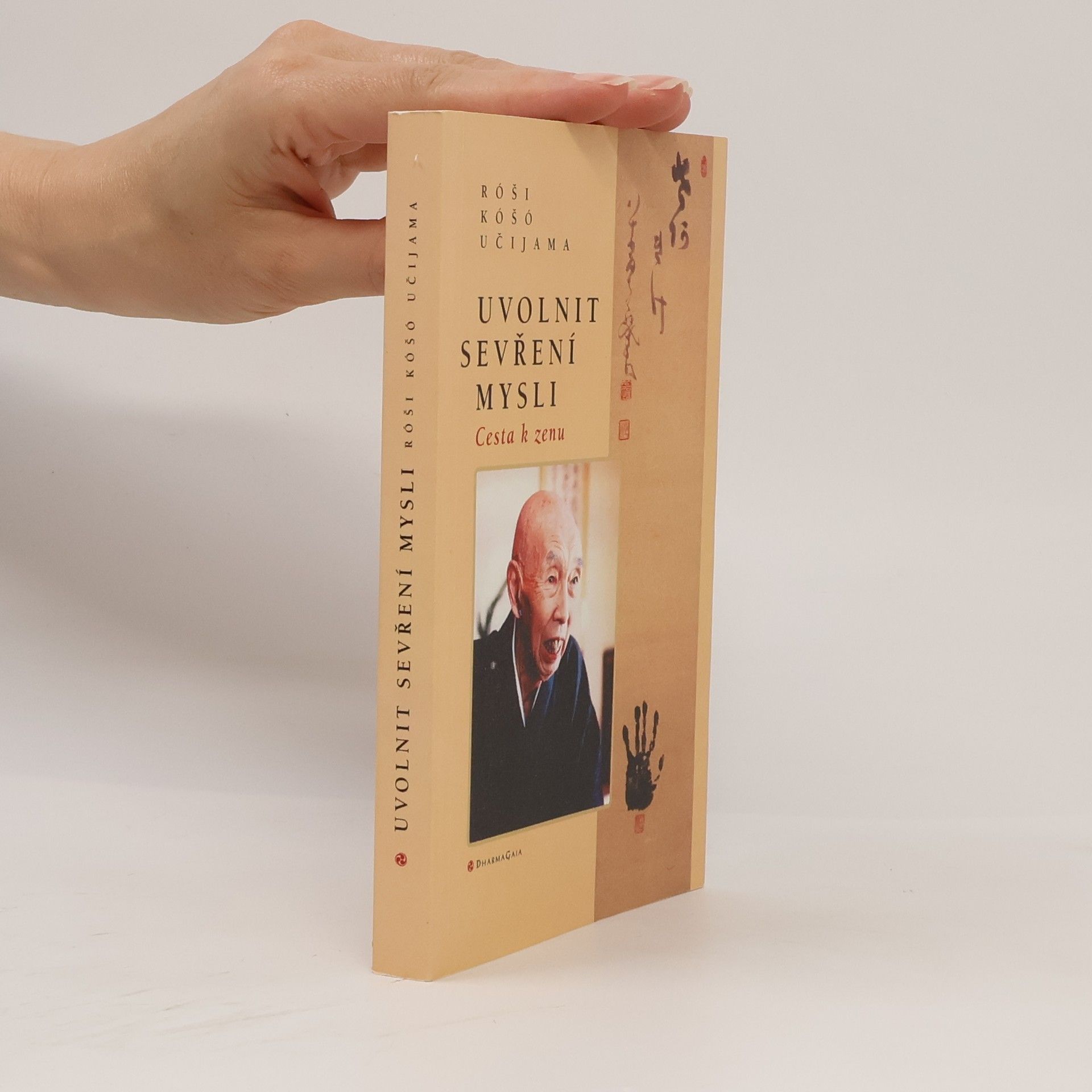 Kosho Uchiyama Uvolnit sevření mysli: Cesta k zenu