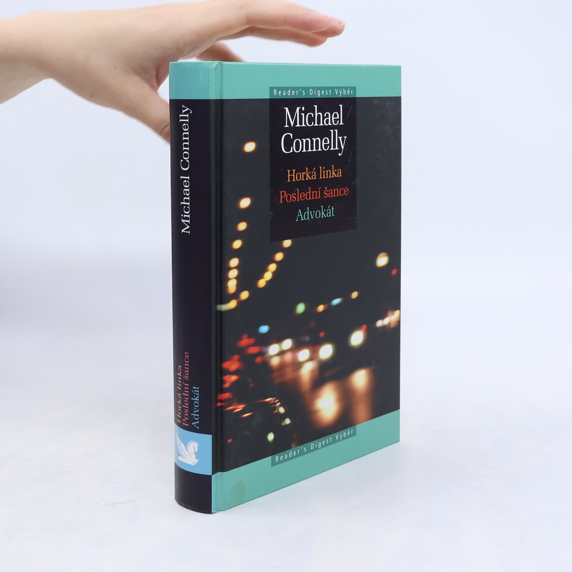 Michael Connelly Horká linka ; Poslední šance ; Advokát